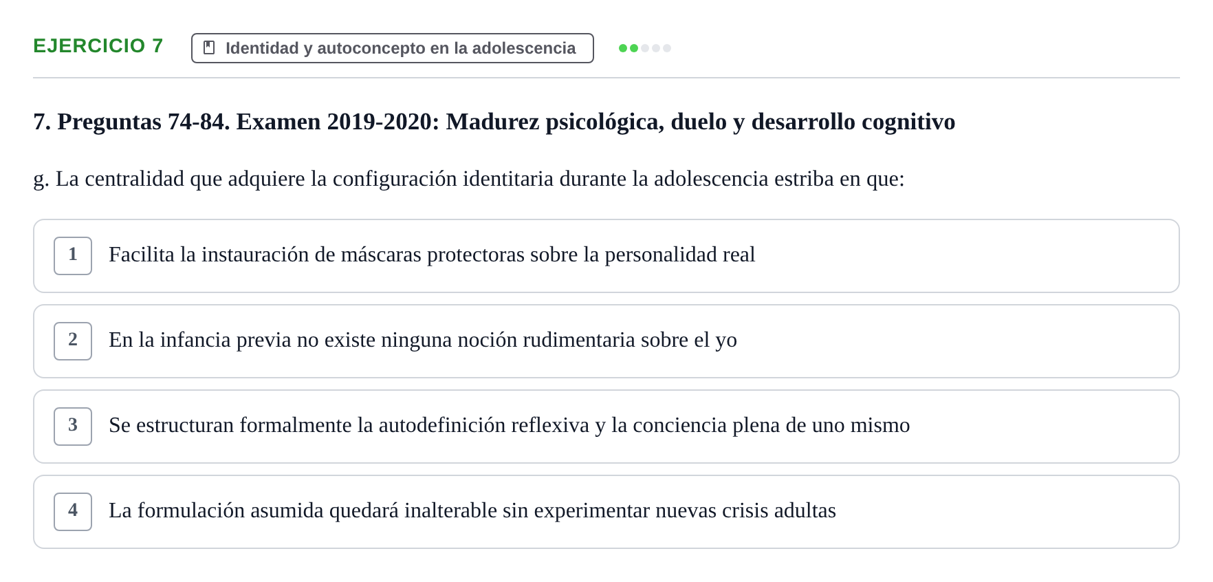 Enunciado: Ejercicio 7 - Identidad y autoconcepto en la adolescencia · Desenvolupament en l'Adolescencia, Maduresa i Senectut UB Examen Final: Psicología del Desarrollo en la Adolescencia, Madurez y Senectud
