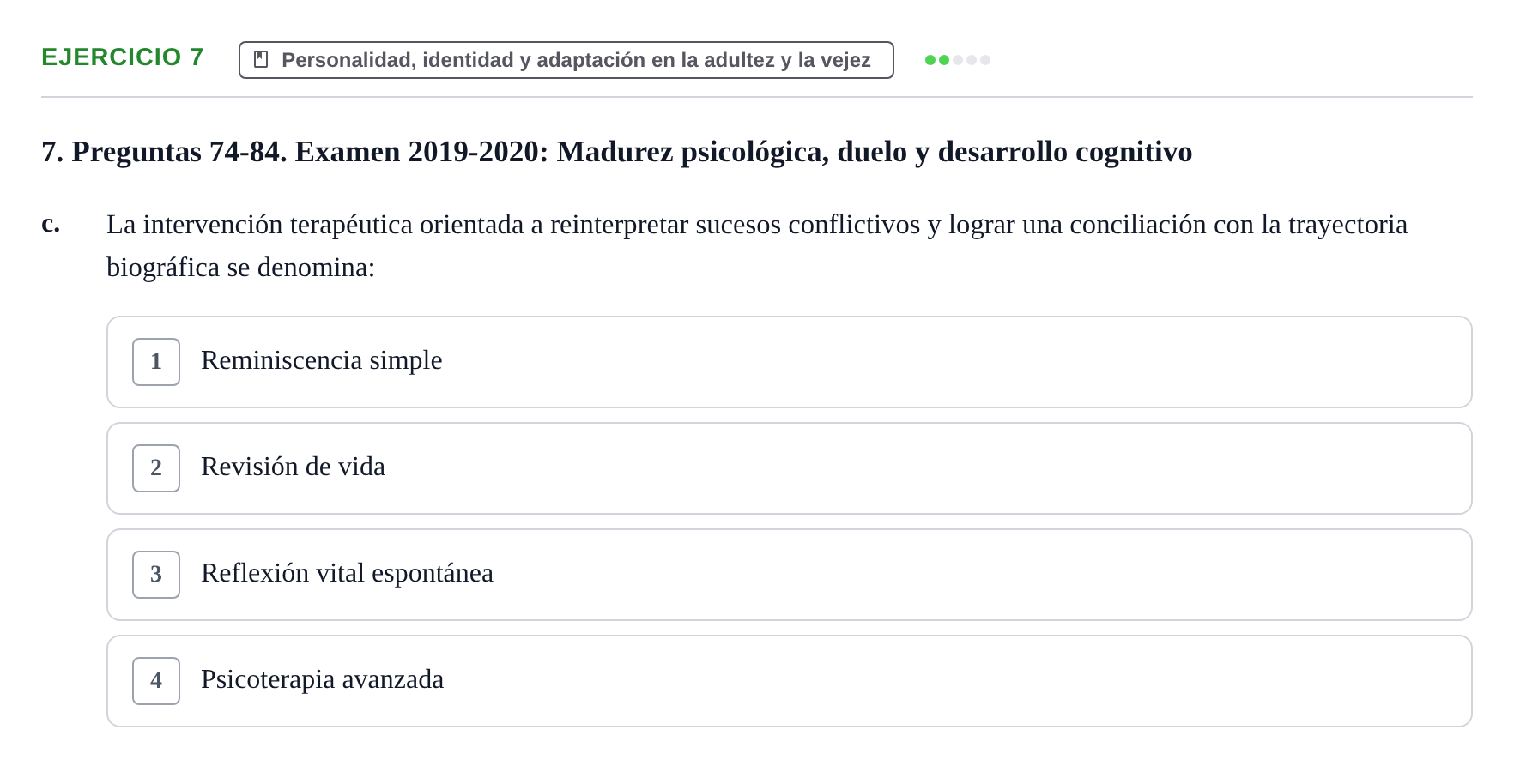 Enunciado: Ejercicio 7 - Personalidad, identidad y adaptación en la ad… · Desenvolupament en l'Adolescencia, Maduresa i Senectut UB Examen Final: Psicología del Desarrollo en la Adolescencia, Madurez y Senectud