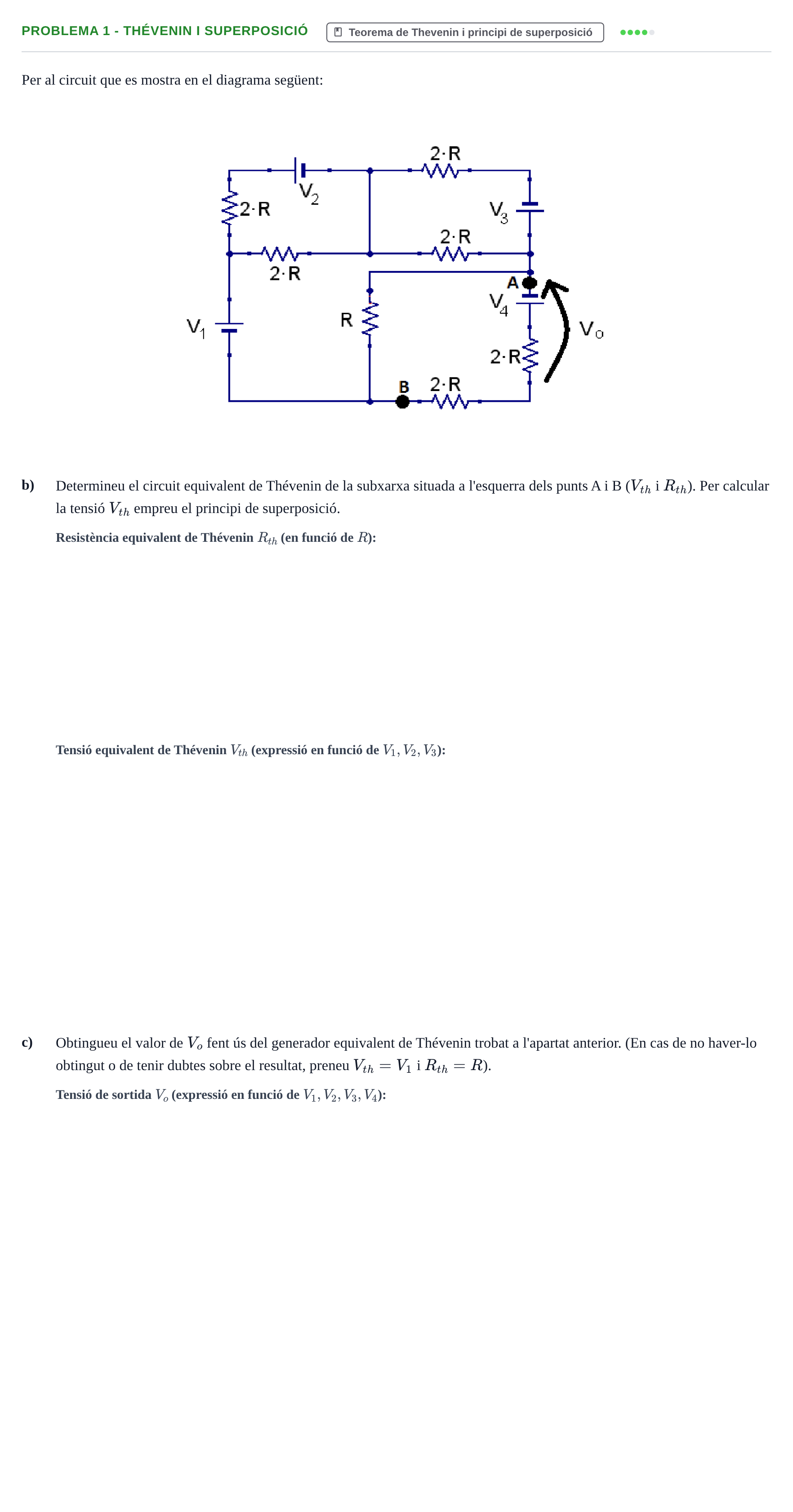 Enunciado: Problema 1 - Thévenin i superposició · Electrónica UB 2016