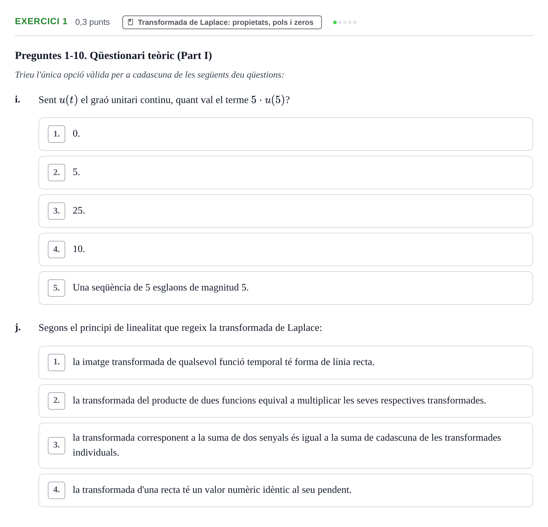 Enunciado: Ejercicio 1 - Transformada de Laplace: propietats, pols i z… · Electrónica UB 2016