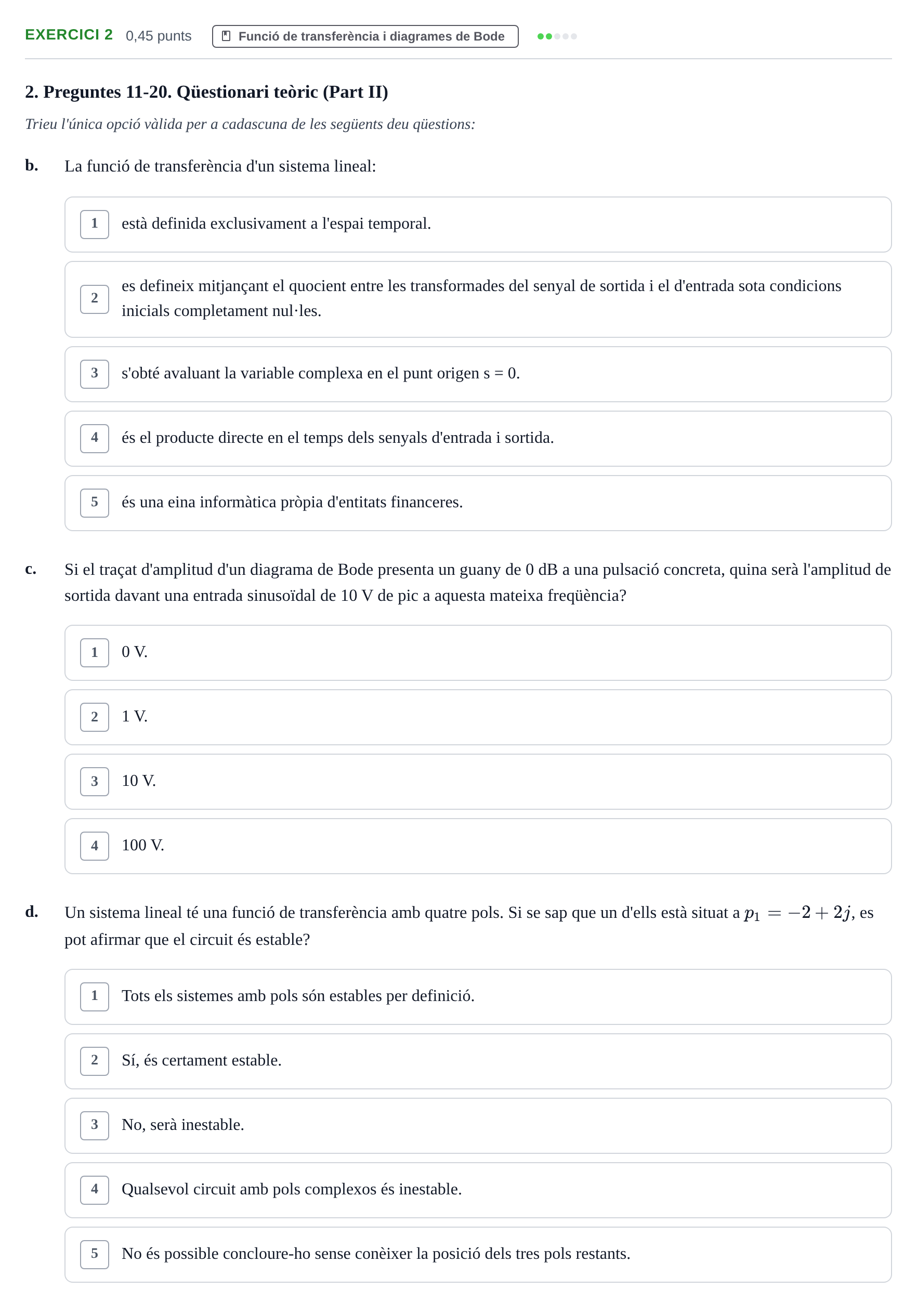 Enunciado: Ejercicio 2 - Funció de transferència i diagrames de Bode · Electrónica UB 2016