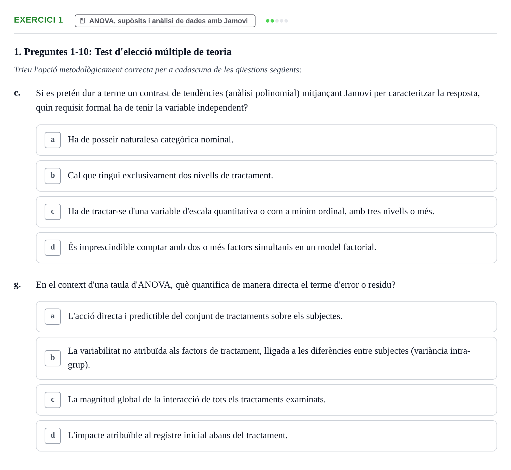 Enunciado: Ejercicio 1 - ANOVA, supòsits i anàlisi de dades amb Jamovi · Dissenys de Recerca UB Avaluació Teòrica i Pràctica de Metodologia i Dissenys de Recerca