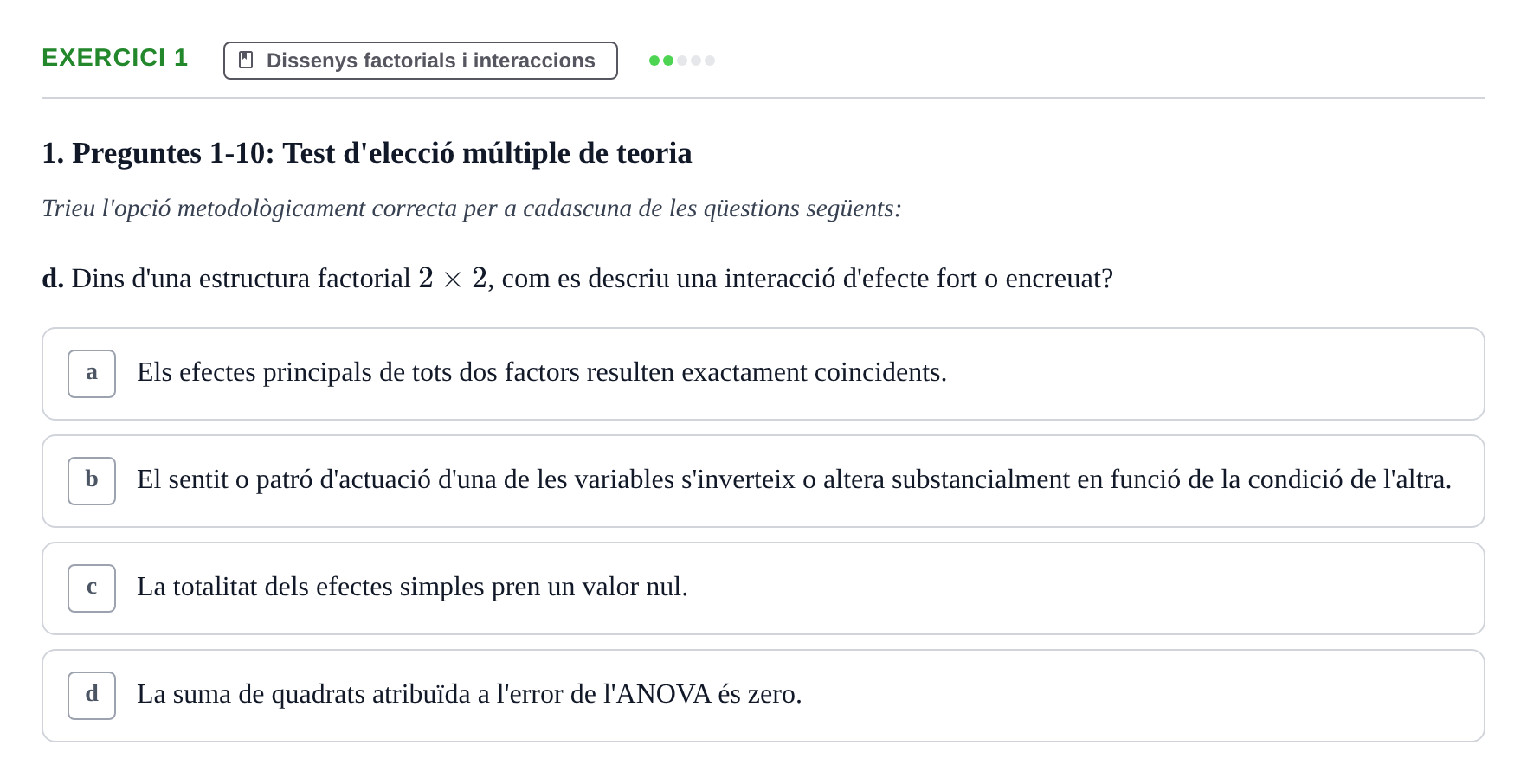 Enunciado: Ejercicio 1 - Dissenys factorials i interaccions · Dissenys de Recerca UB Avaluació Teòrica i Pràctica de Metodologia i Dissenys de Recerca