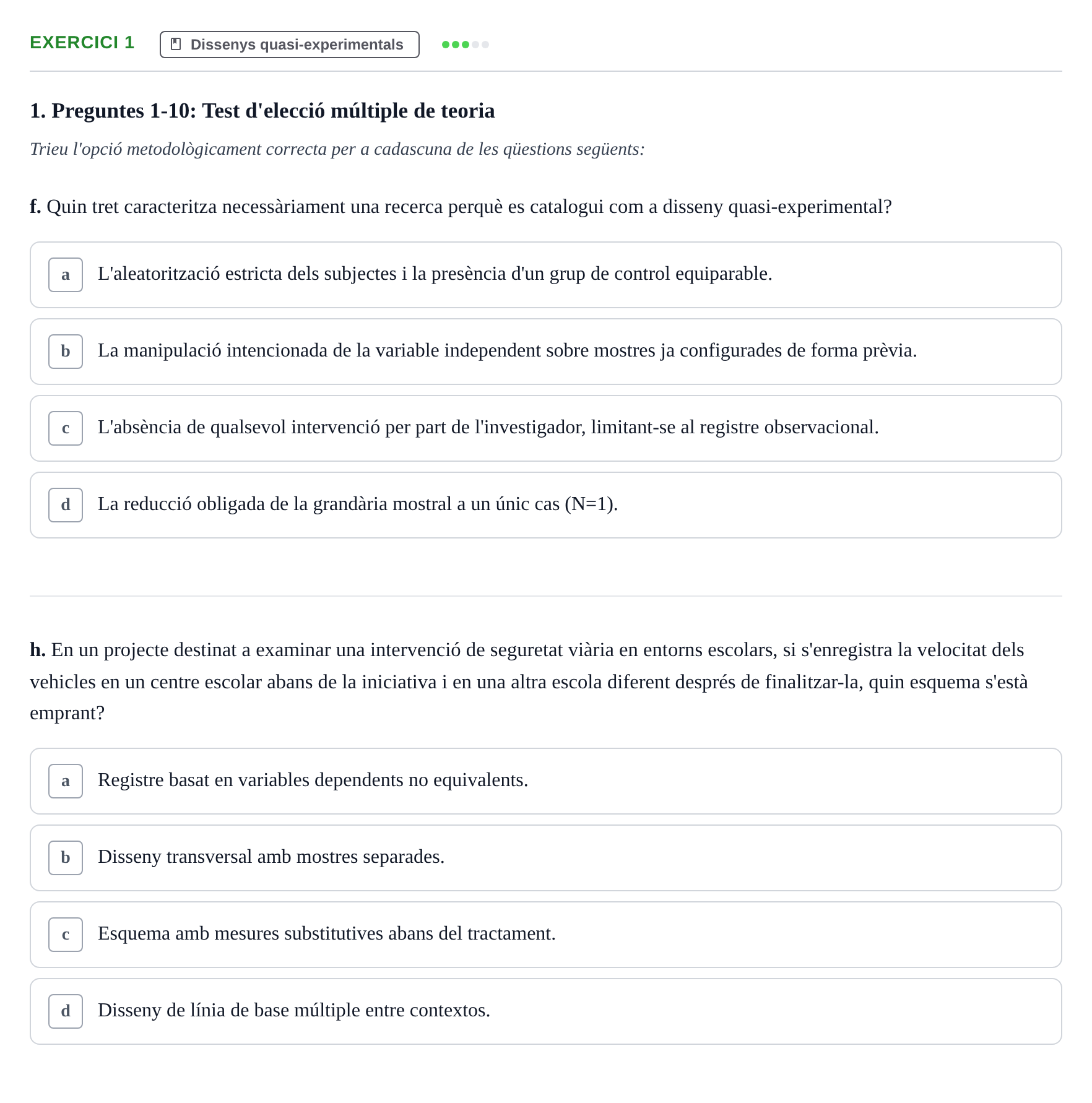 Enunciado: Ejercicio 1 - Dissenys quasi-experimentals · Dissenys de Recerca UB Avaluació Teòrica i Pràctica de Metodologia i Dissenys de Recerca