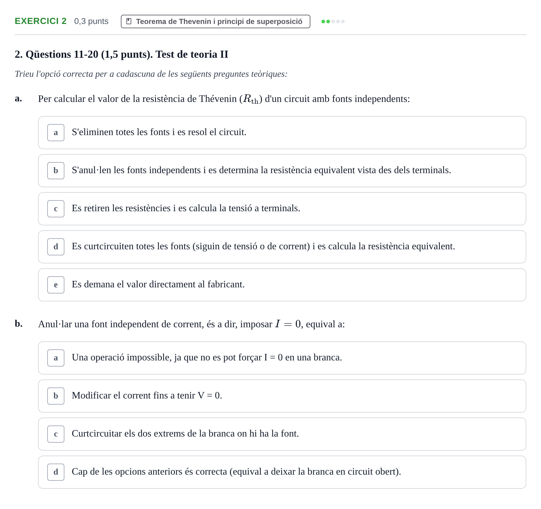 Enunciado: Ejercicio 2 - Teorema de Thevenin i principi de superposició · Electrónica UB 2014