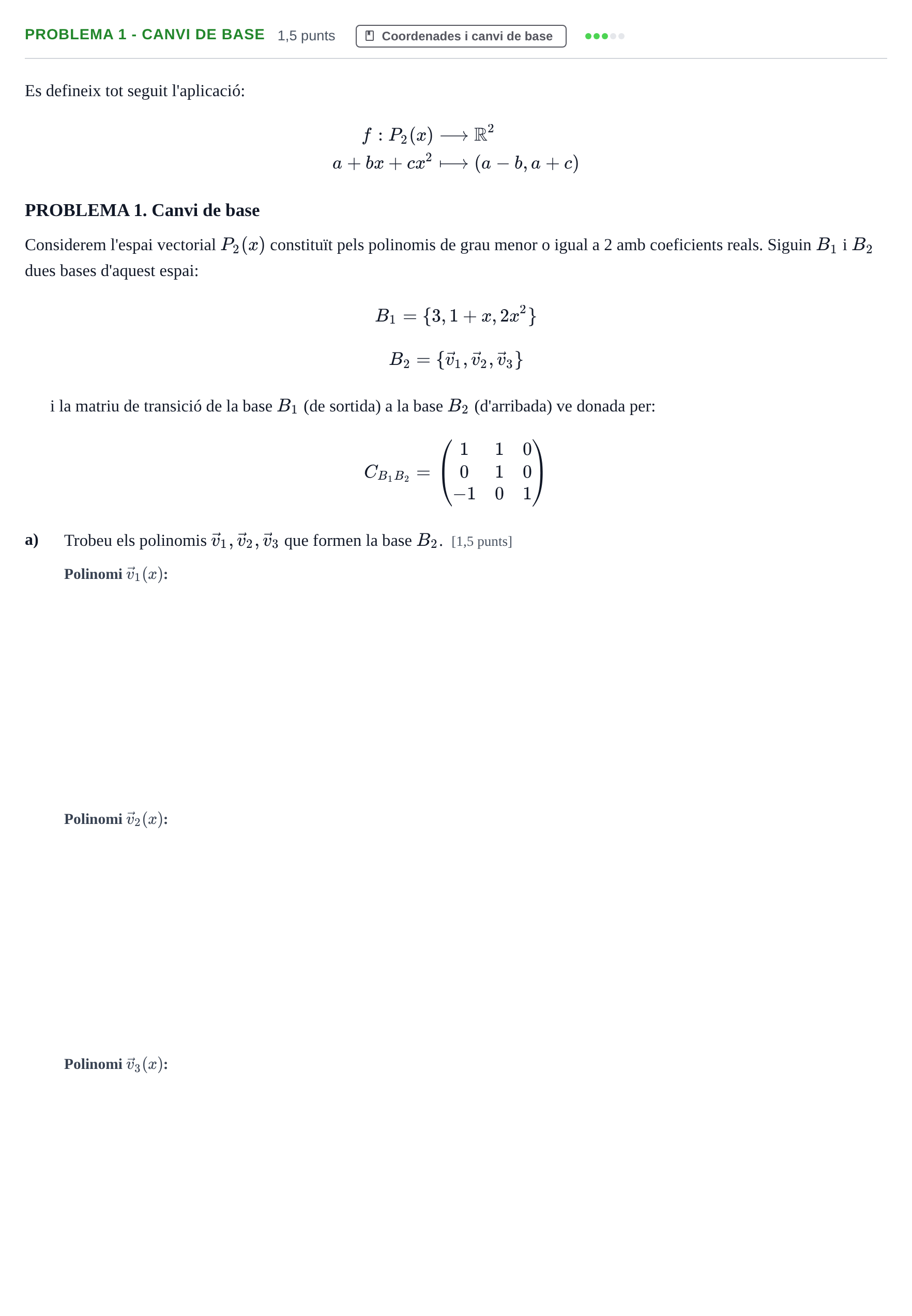 Enunciado: Problema 1 - Canvi de base · Álgebra Lineal UB 2013