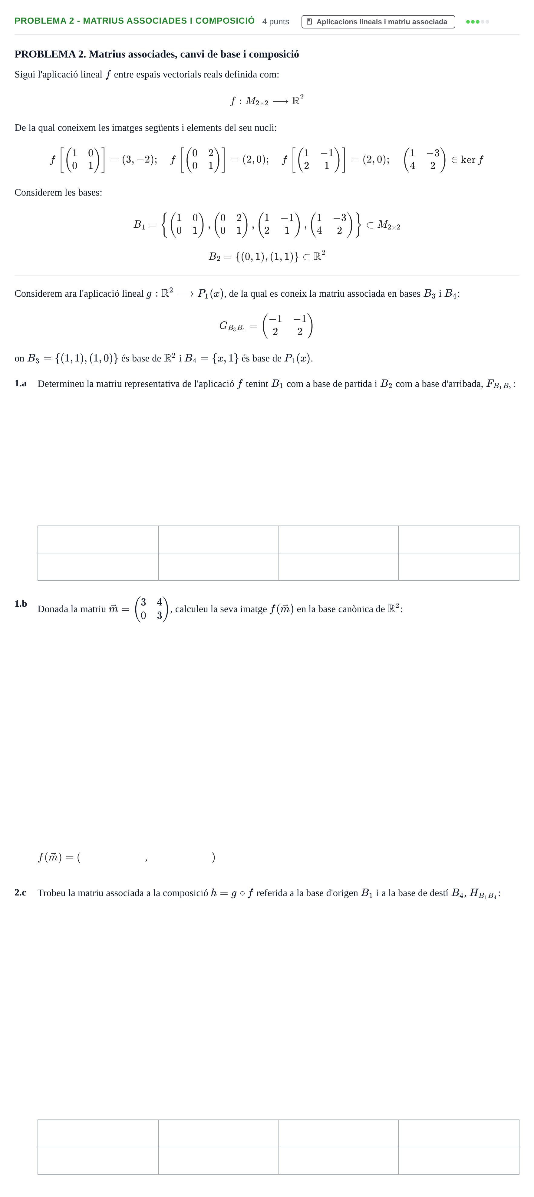 Enunciado: Problema 2 - Matrius associades i composició · Álgebra Lineal UB 2013