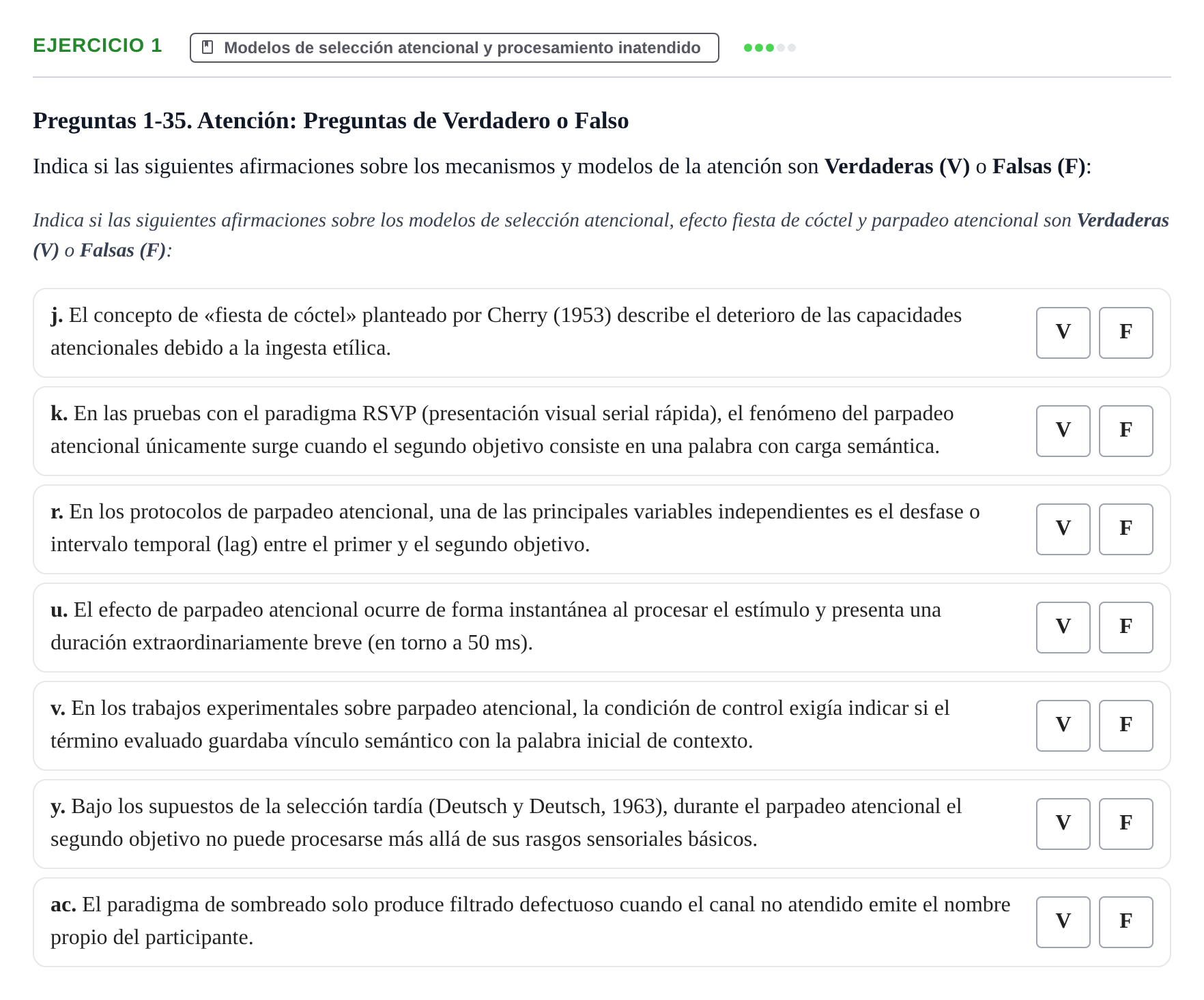 Enunciado: Ejercicio 1 - Modelos de selección atencional y procesamien… · Percepció I Atenció UB Examen de Repaso: Atención y Percepción Auditiva
