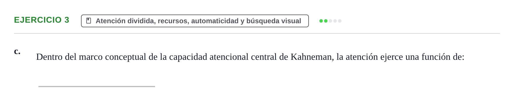 Enunciado: Ejercicio 3 - Atención dividida, recursos, automaticidad y… · Percepció I Atenció UB Examen de Repaso: Atención y Percepción Auditiva