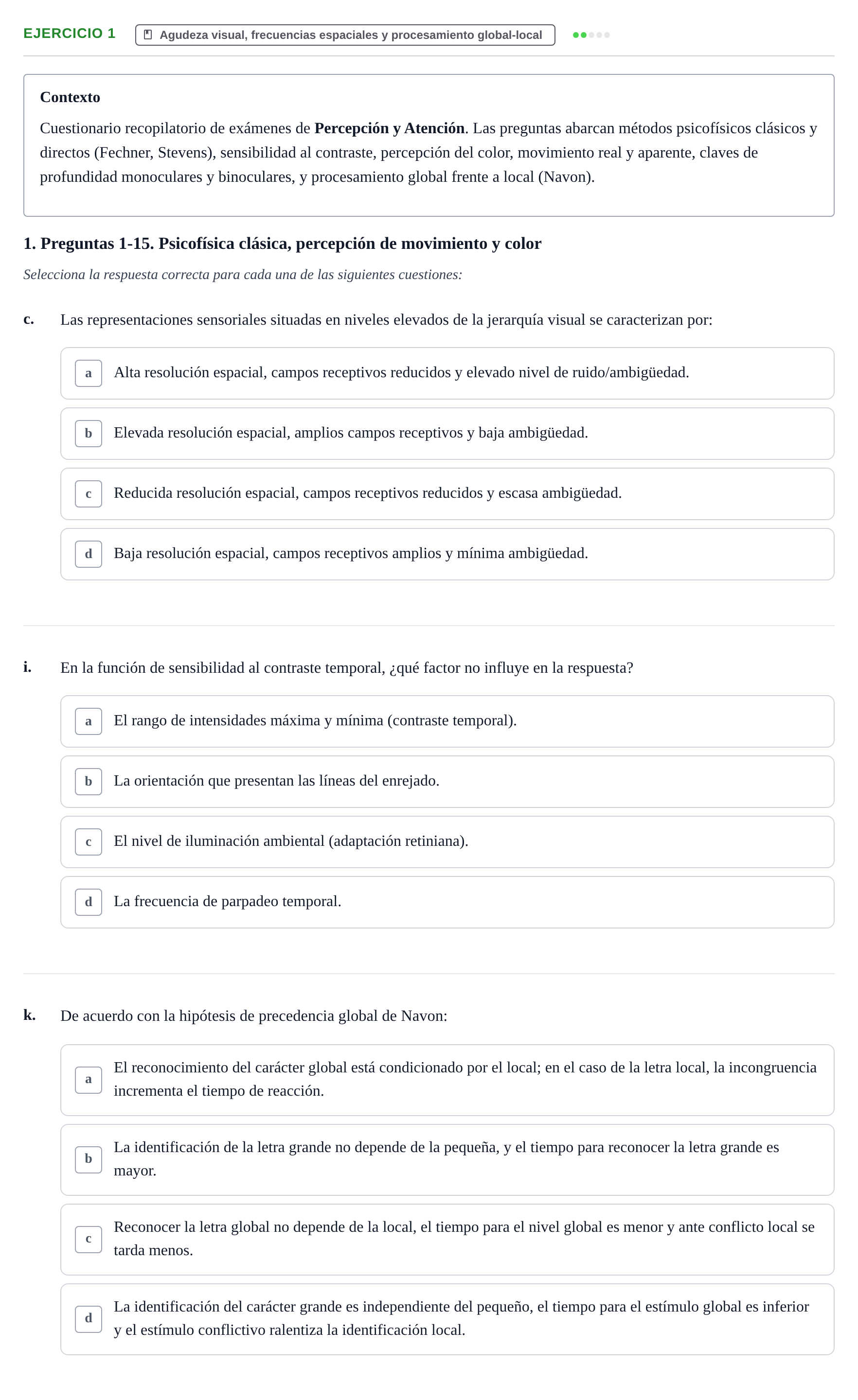 Enunciado: Ejercicio 1 - Agudeza visual, frecuencias espaciales y proc… · Percepció I Atenció UB Examen de Percepción y Atención (Recopilación de preguntas)