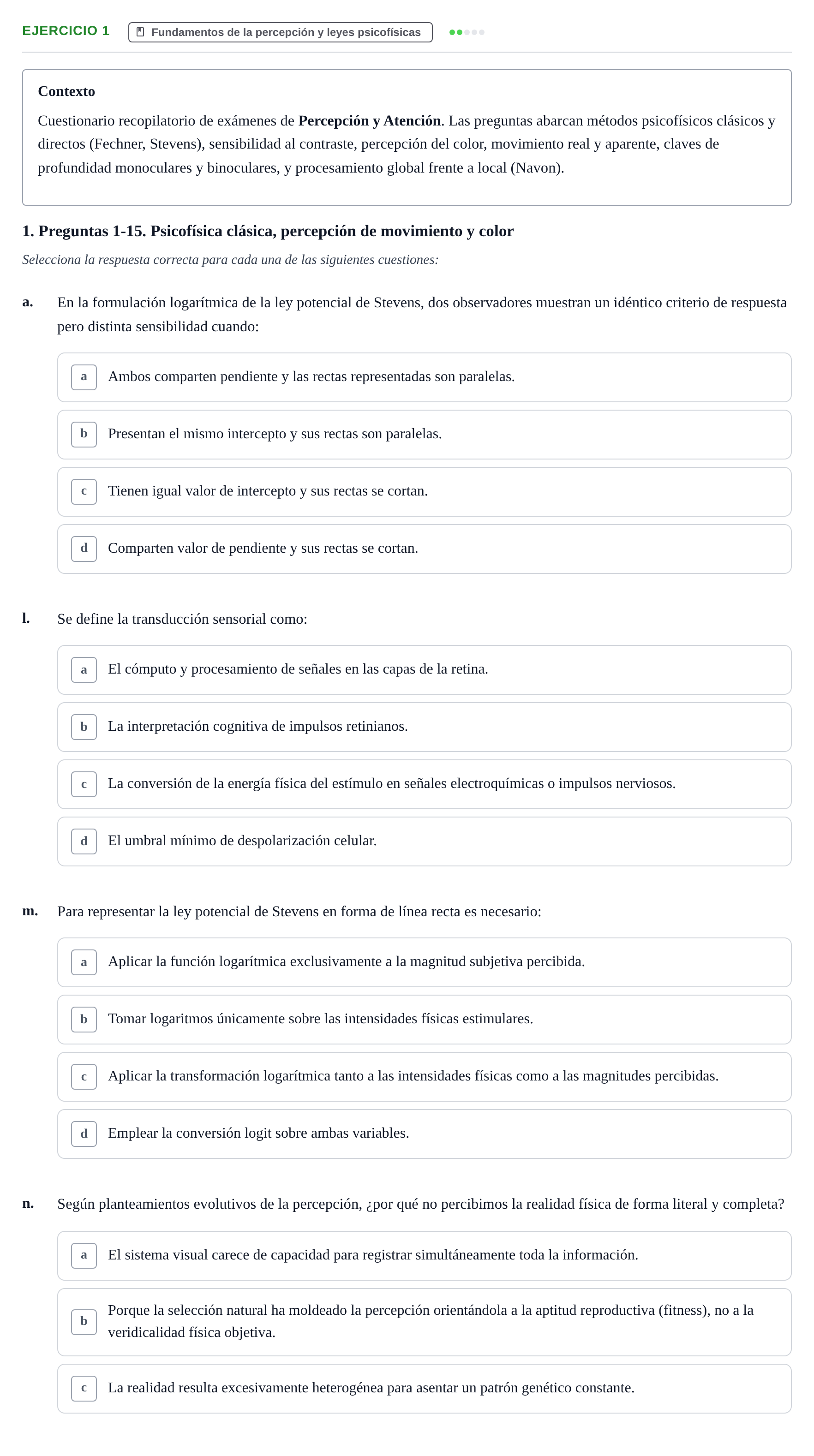 Enunciado: Ejercicio 1 - Fundamentos de la percepción y leyes psicofís… · Percepció I Atenció UB Examen de Percepción y Atención (Recopilación de preguntas)