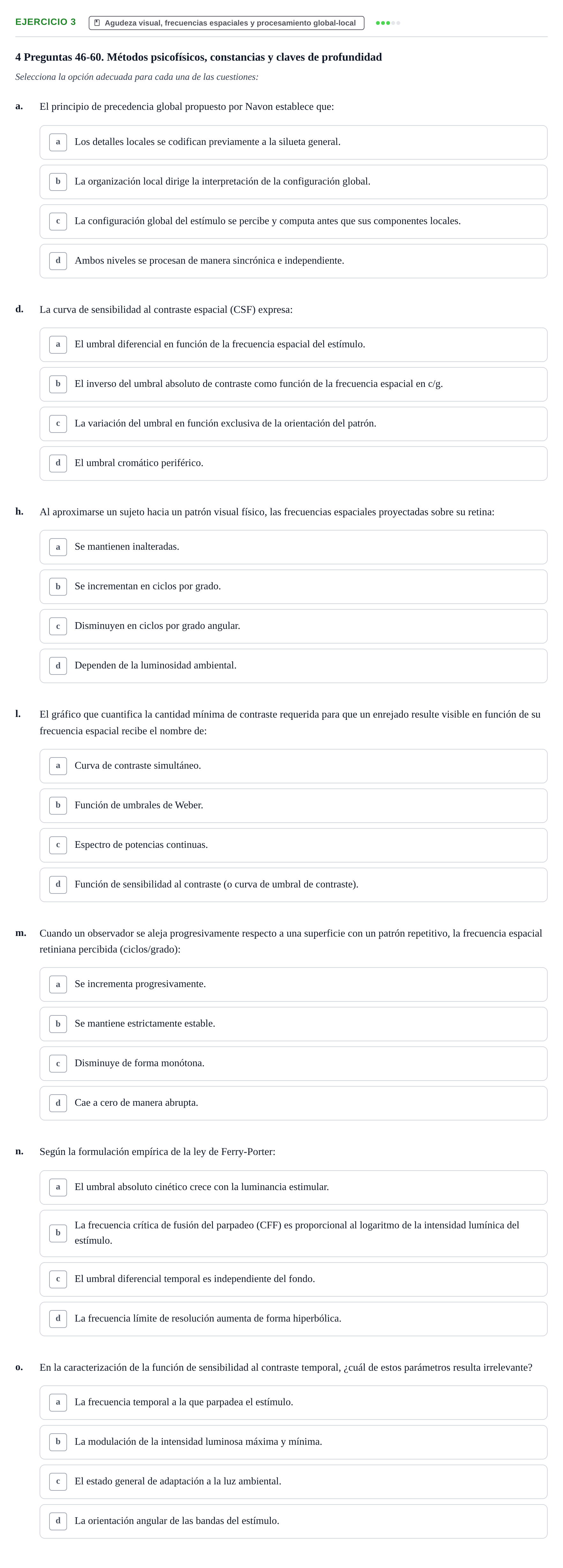 Enunciado: Ejercicio 3 - Agudeza visual, frecuencias espaciales y proc… · Percepció I Atenció UB Examen de Percepción y Atención (Recopilación de preguntas)