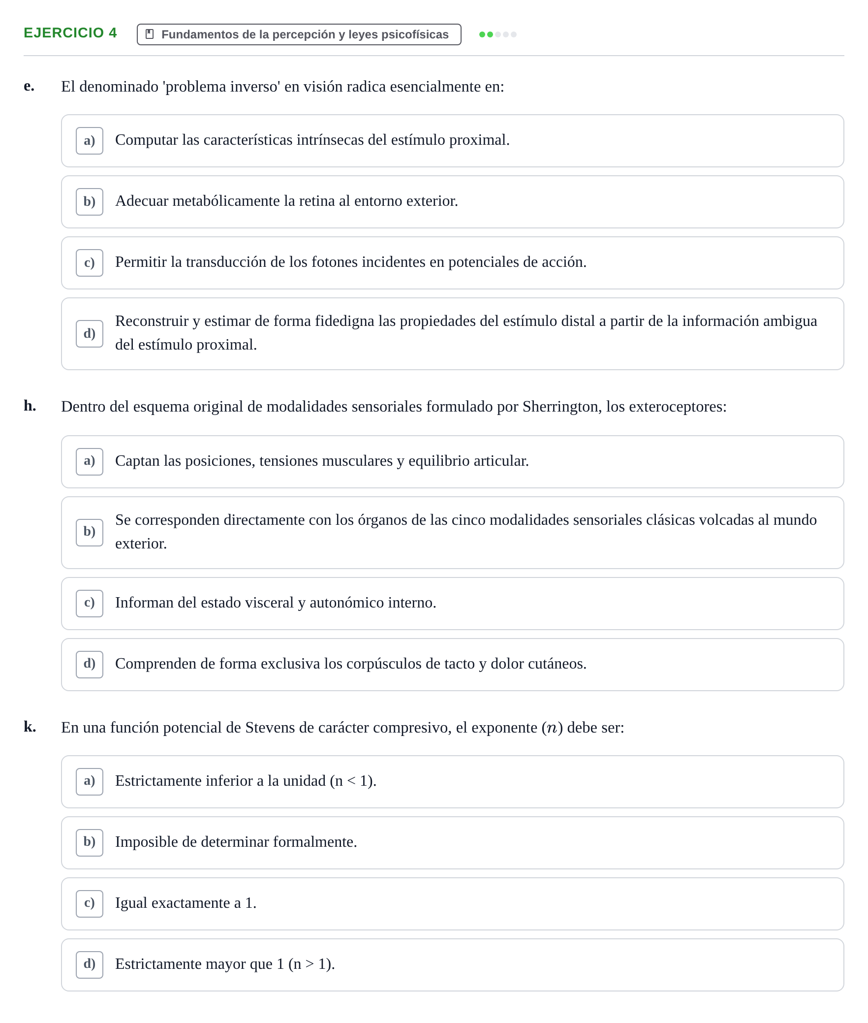 Enunciado: Ejercicio 4 - Fundamentos de la percepción y leyes psicofís… · Percepció I Atenció UB Examen de Percepción y Atención (Recopilación de preguntas)
