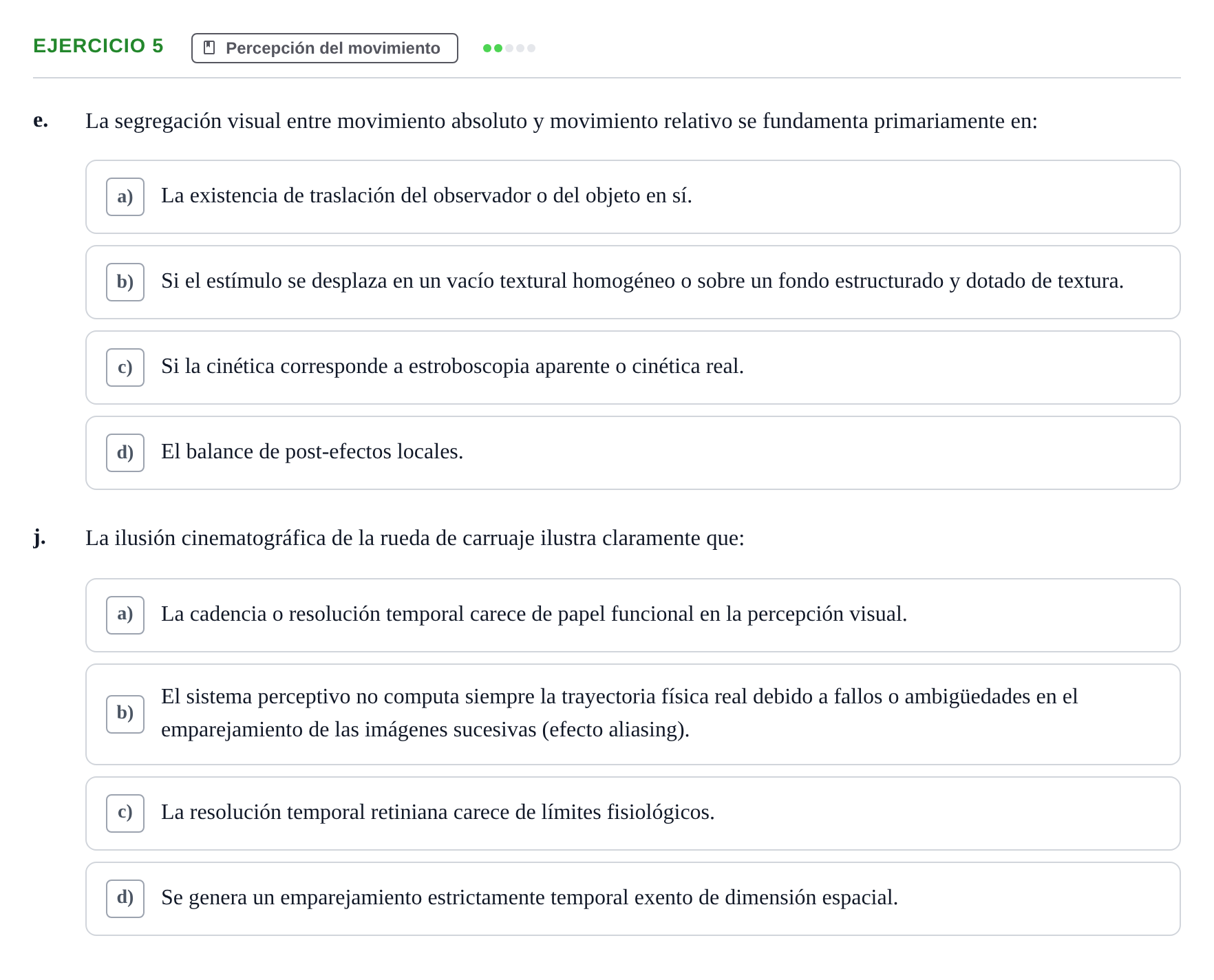 Enunciado: Ejercicio 5 - Percepción del movimiento · Percepció I Atenció UB Examen de Percepción y Atención (Recopilación de preguntas)