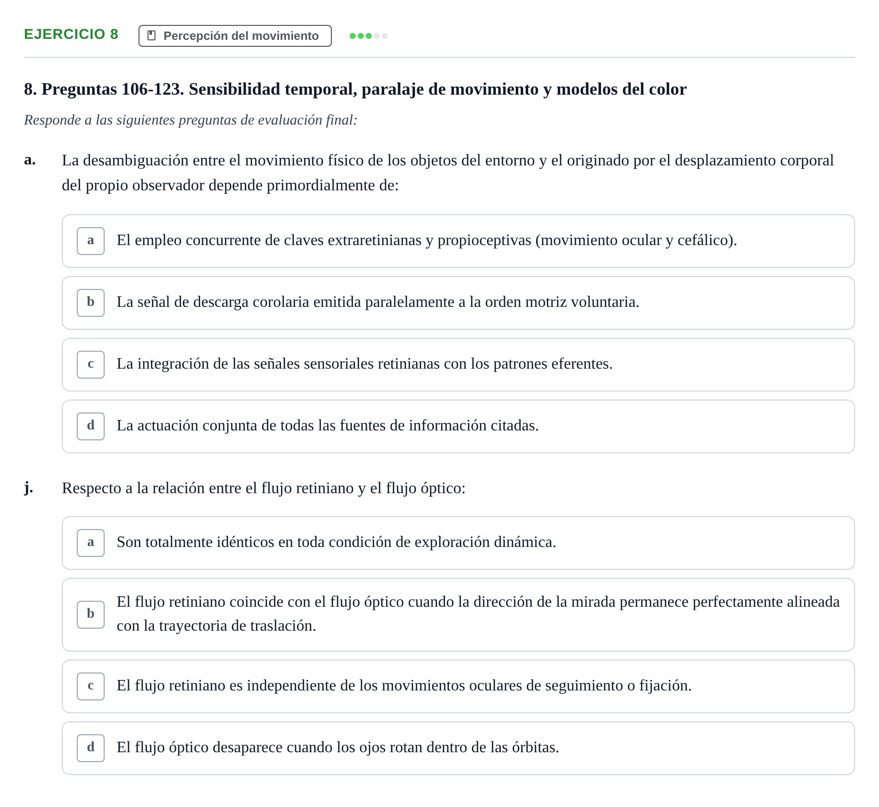 Enunciado: Ejercicio 8 - Percepción del movimiento · Percepció I Atenció UB Examen de Percepción y Atención (Recopilación de preguntas)