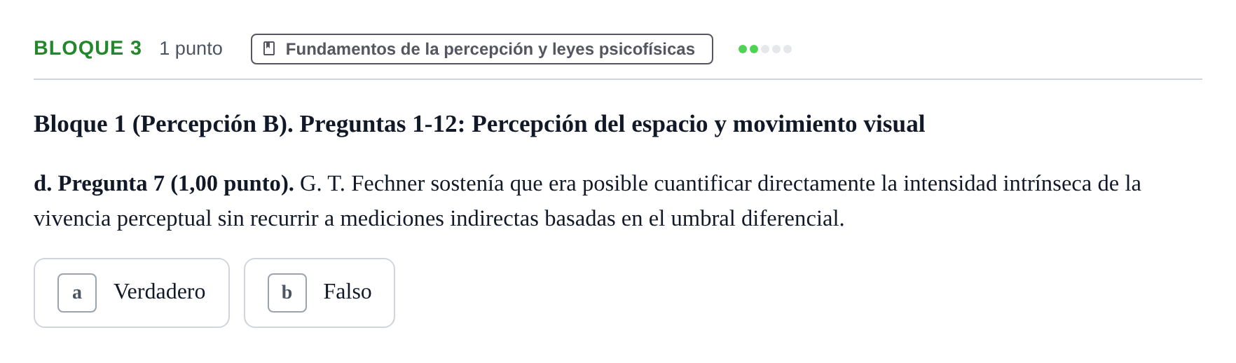 Enunciado: Bloque 3 - Fundamentos de la percepción y leyes p… · Percepció I Atenció UB Batería de Exámenes: Percepción, Atención y Audición