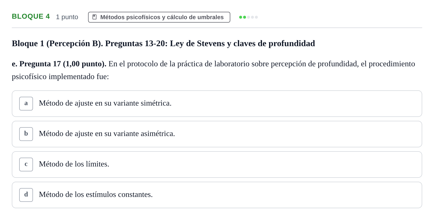 Enunciado: Bloque 4 - Métodos psicofísicos y cálculo de umbr… · Percepció I Atenció UB Batería de Exámenes: Percepción, Atención y Audición