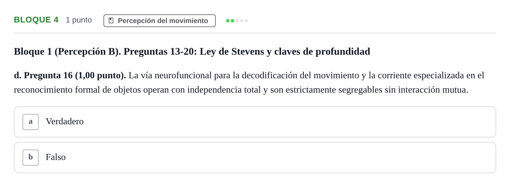 Enunciado: Bloque 4 - Percepción del movimiento · Percepció I Atenció UB Batería de Exámenes: Percepción, Atención y Audición