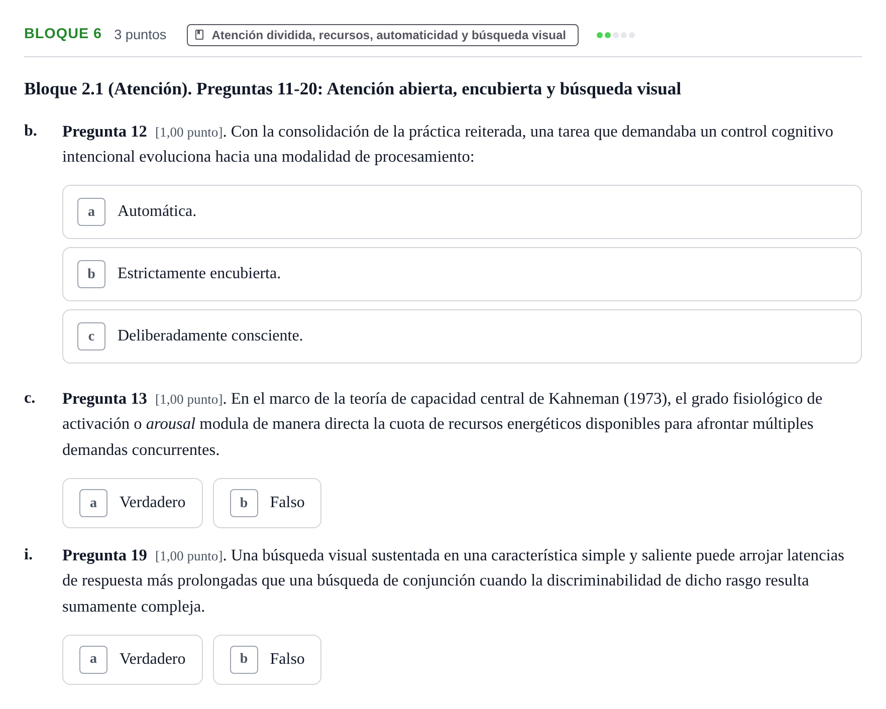 Enunciado: Bloque 6 - Atención dividida, recursos, automatic… · Percepció I Atenció UB Batería de Exámenes: Percepción, Atención y Audición