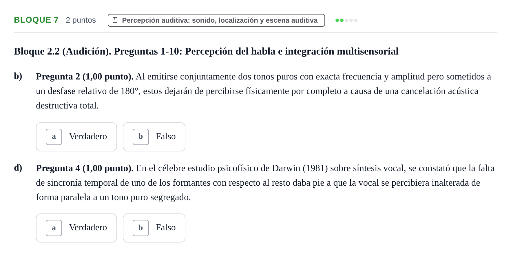 Enunciado: Bloque 7 - Percepción auditiva: sonido, localizac… · Percepció I Atenció UB Batería de Exámenes: Percepción, Atención y Audición