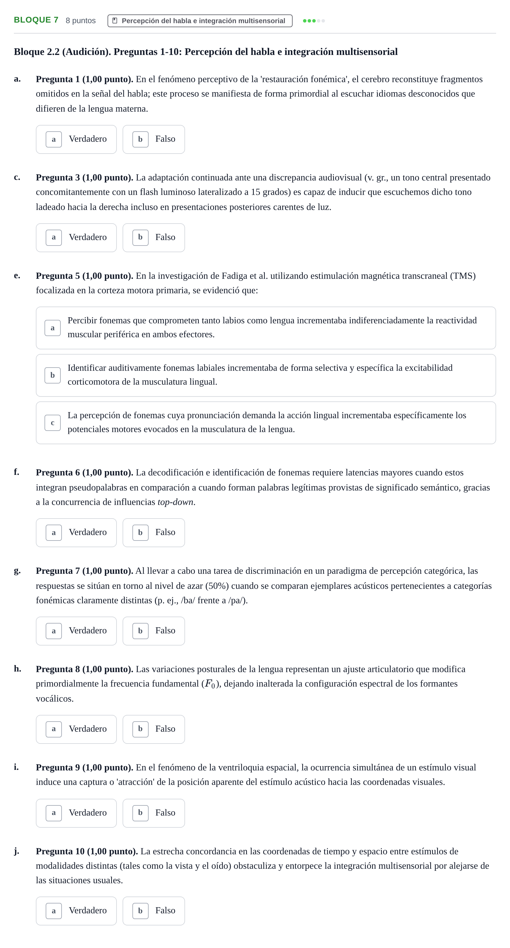 Enunciado: Bloque 7 - Percepción del habla e integración mul… · Percepció I Atenció UB Batería de Exámenes: Percepción, Atención y Audición