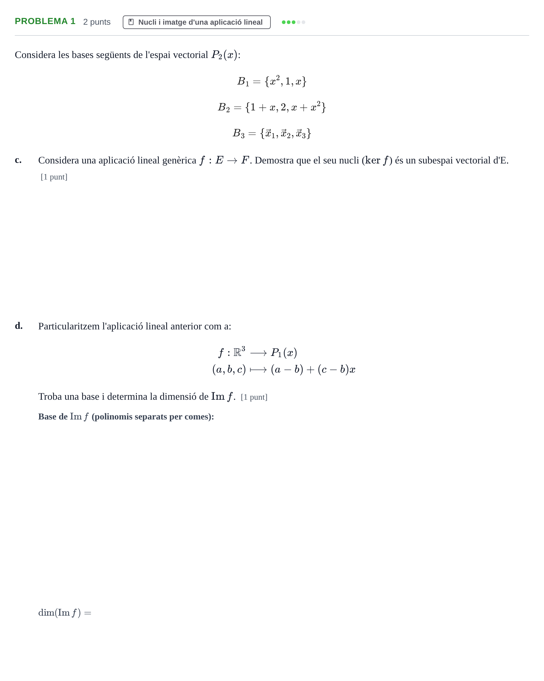 Enunciado: Problema 1 - Nucli i imatge · Álgebra Lineal UB 2015