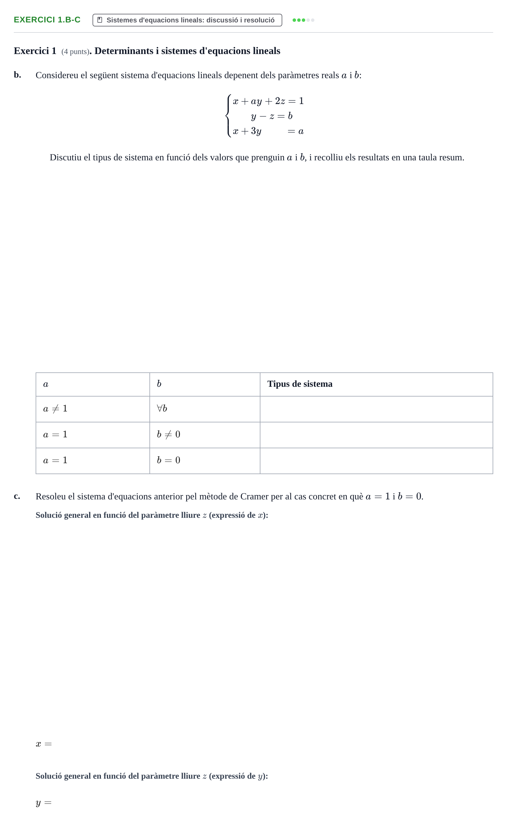 Enunciado: Exercici 1.b-c - Sistemes d'equacions lineals · Álgebra Lineal UB 2015