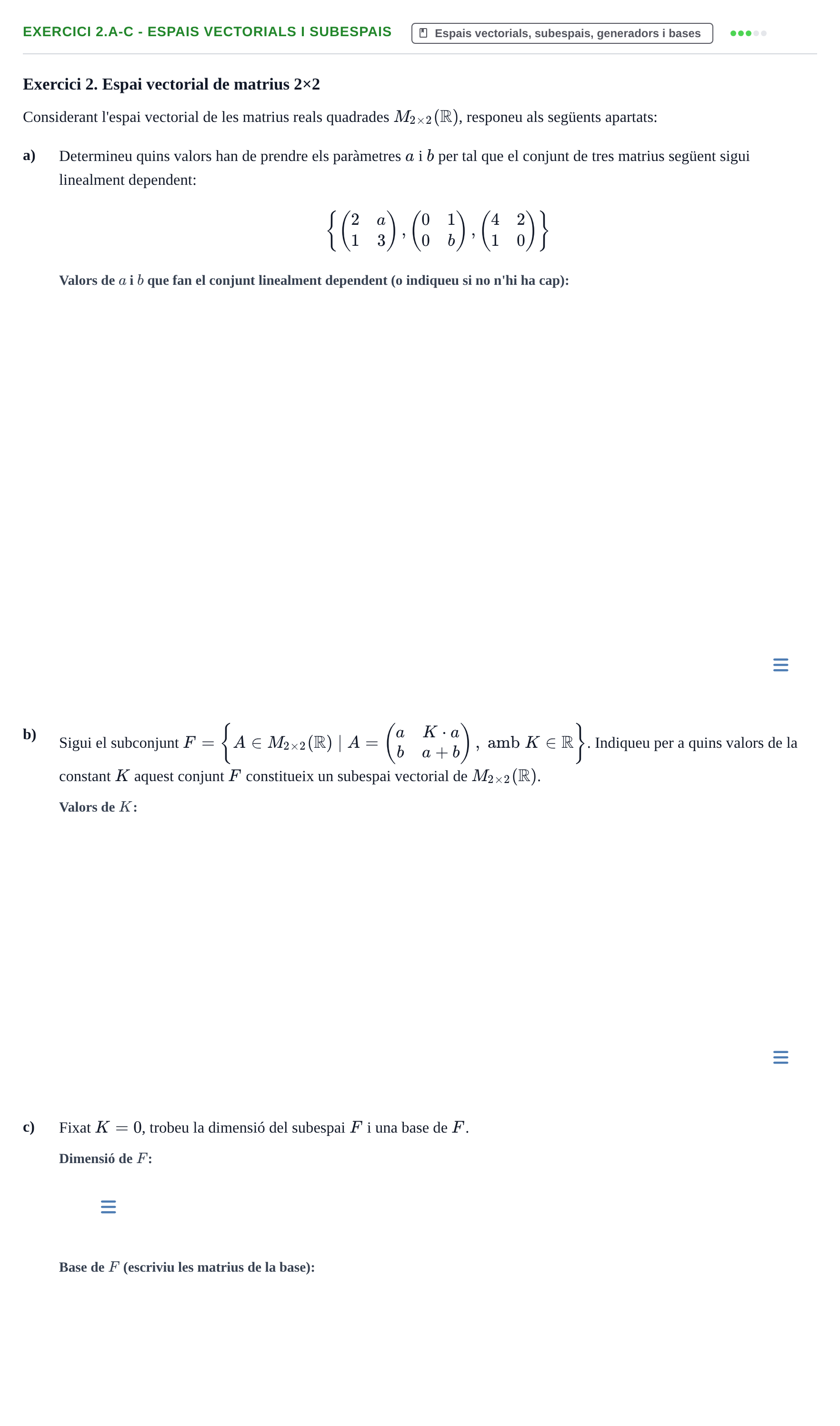 Enunciado: Exercici 2.a-c - Espais vectorials i subespais · Álgebra Lineal UB 2015