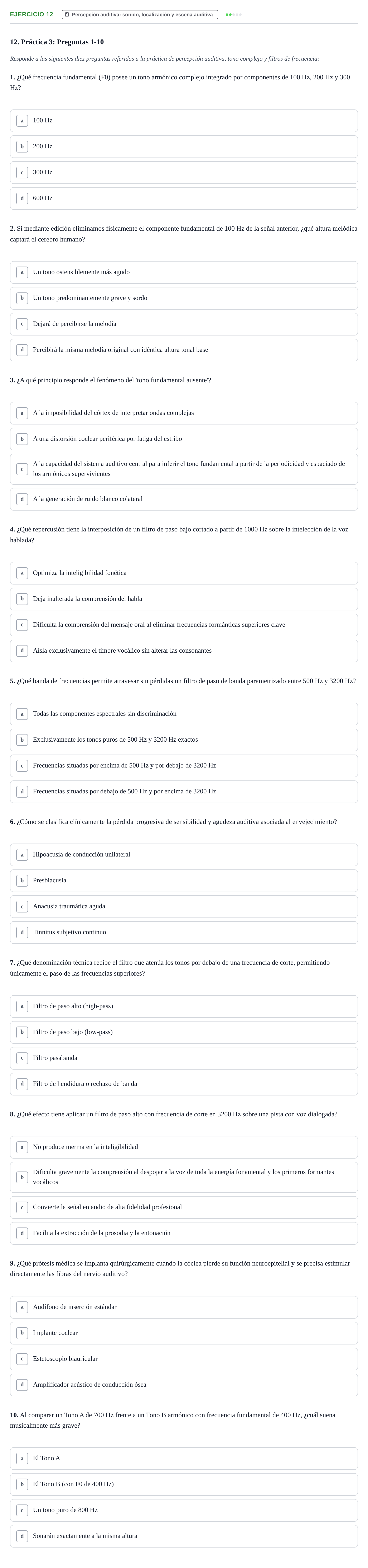 Enunciado: Problema 12 · Percepció I Atenció UB Test de repaso: Atención, Audición, Habla y Prácticas
