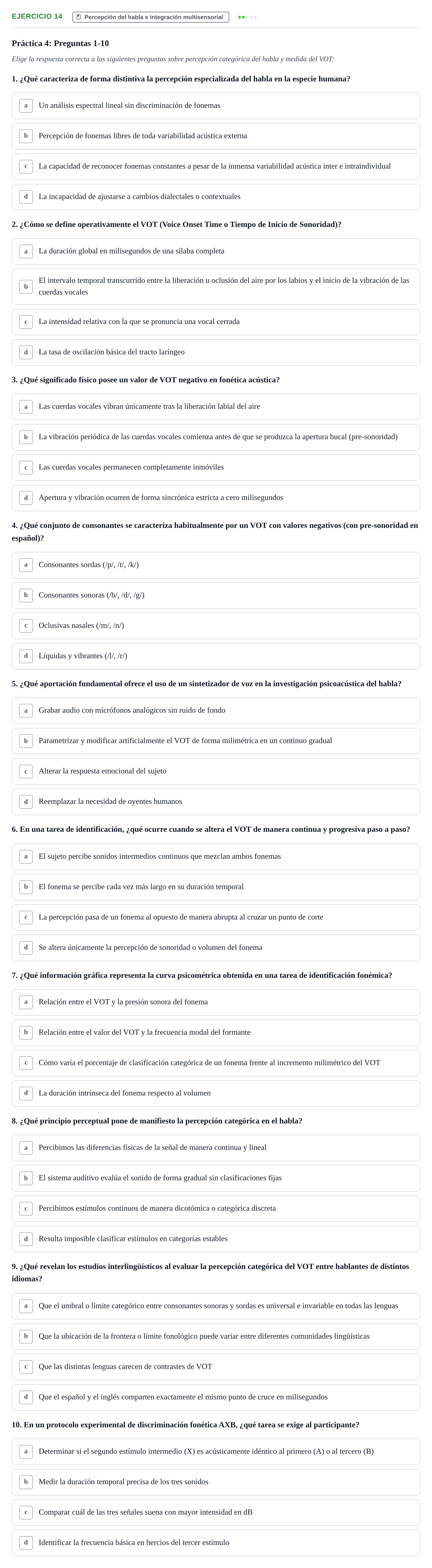 Enunciado: Problema 14 · Percepció I Atenció UB Test de repaso: Atención, Audición, Habla y Prácticas