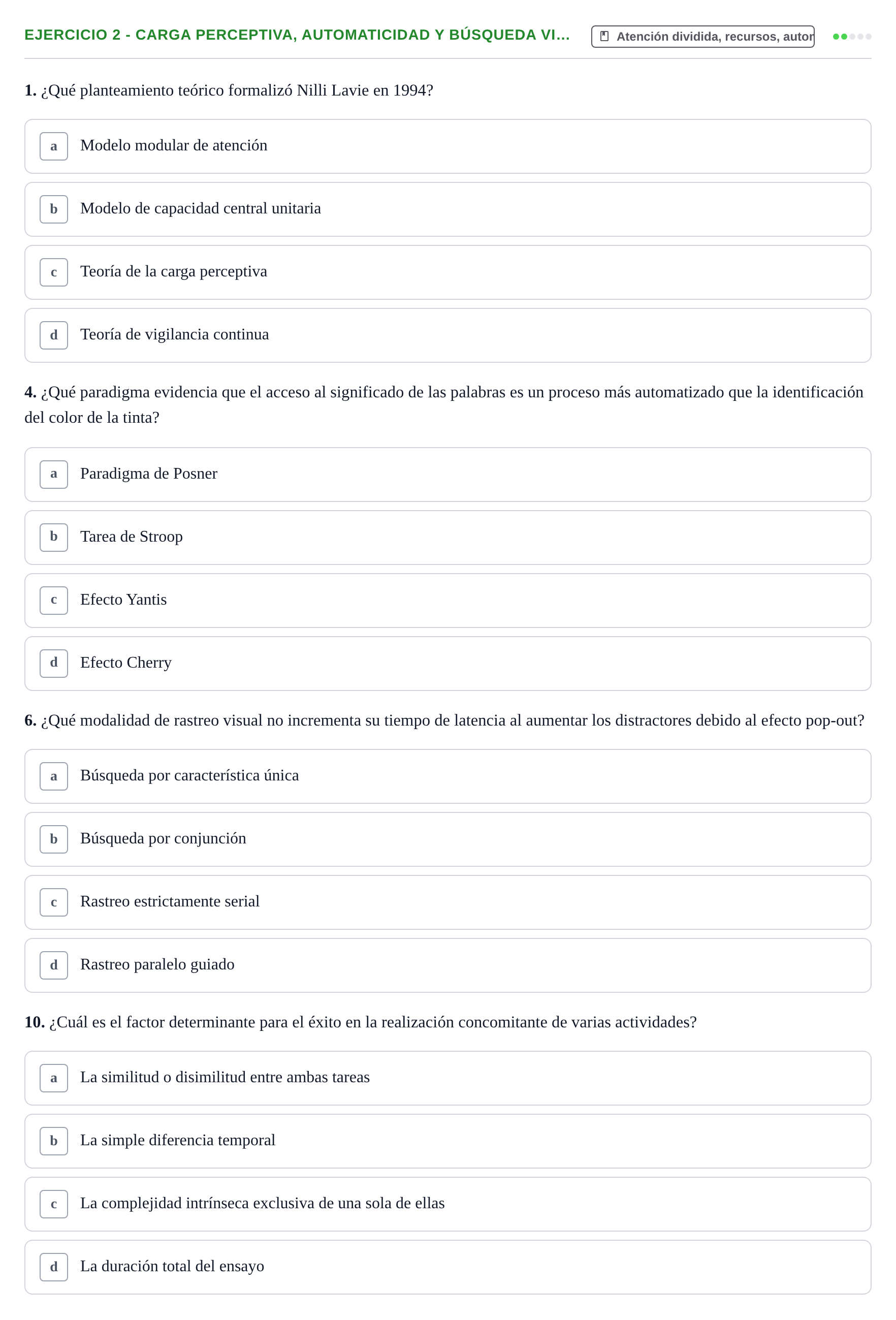 Enunciado: Ejercicio 2 - Carga perceptiva, automaticidad y búsqueda vi… · Percepció I Atenció UB Test de repaso: Atención, Audición, Habla y Prácticas