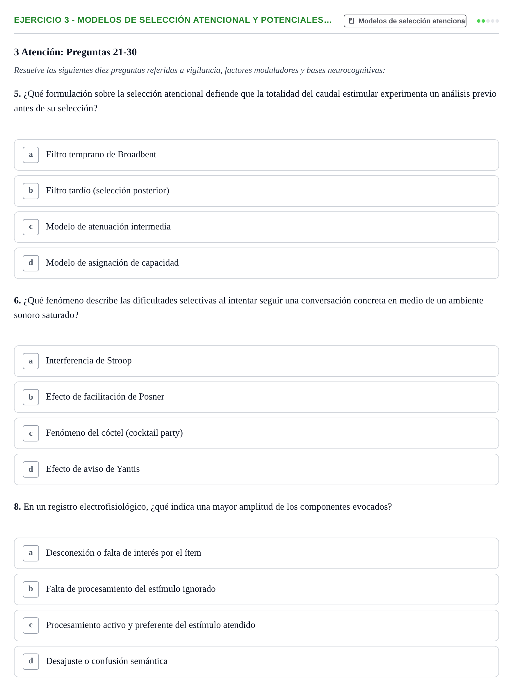 Enunciado: Ejercicio 3 - Modelos de selección atencional y potenciales… · Percepció I Atenció UB Test de repaso: Atención, Audición, Habla y Prácticas
