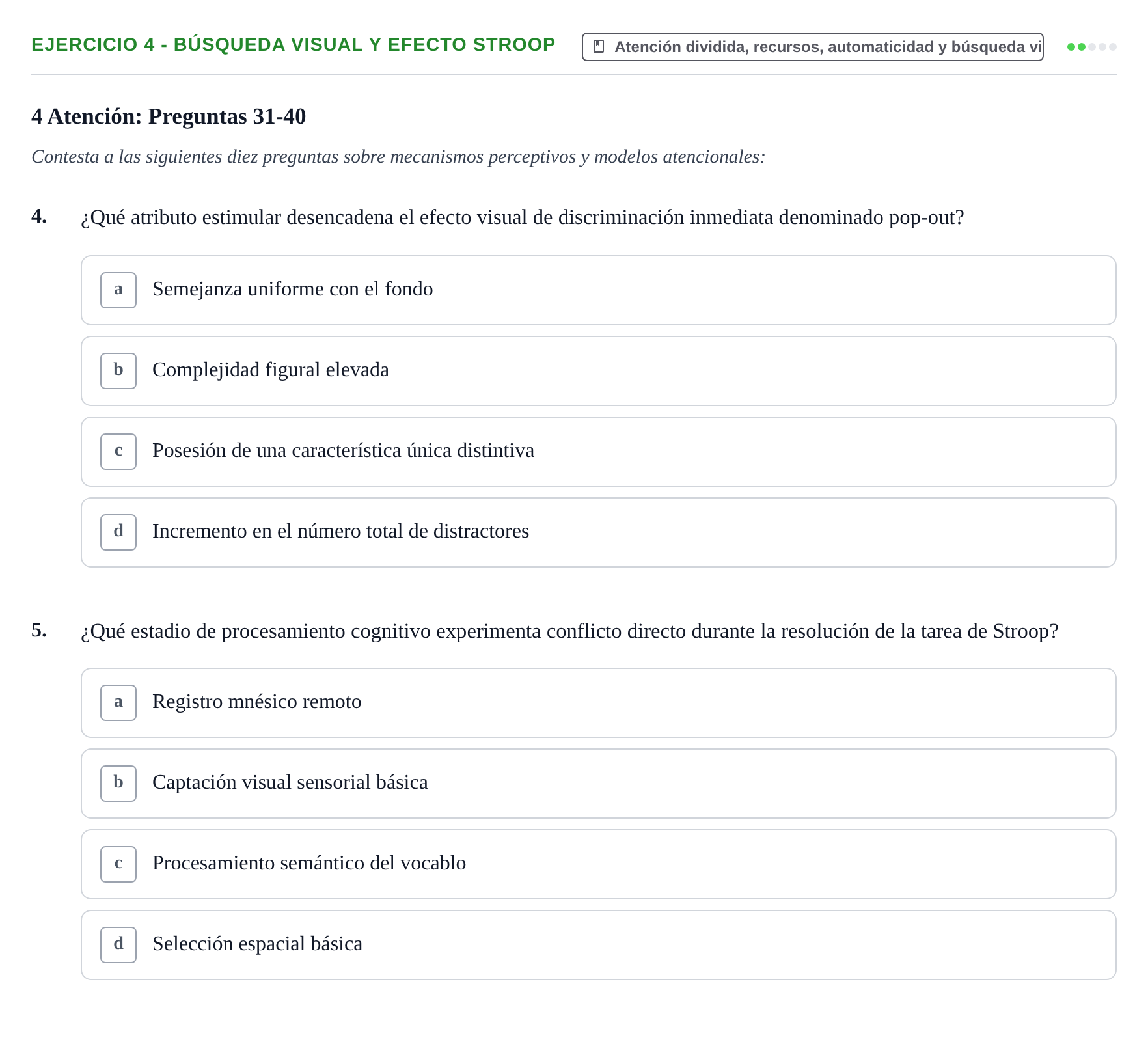 Enunciado: Ejercicio 4 - Búsqueda visual y efecto Stroop · Percepció I Atenció UB Test de repaso: Atención, Audición, Habla y Prácticas