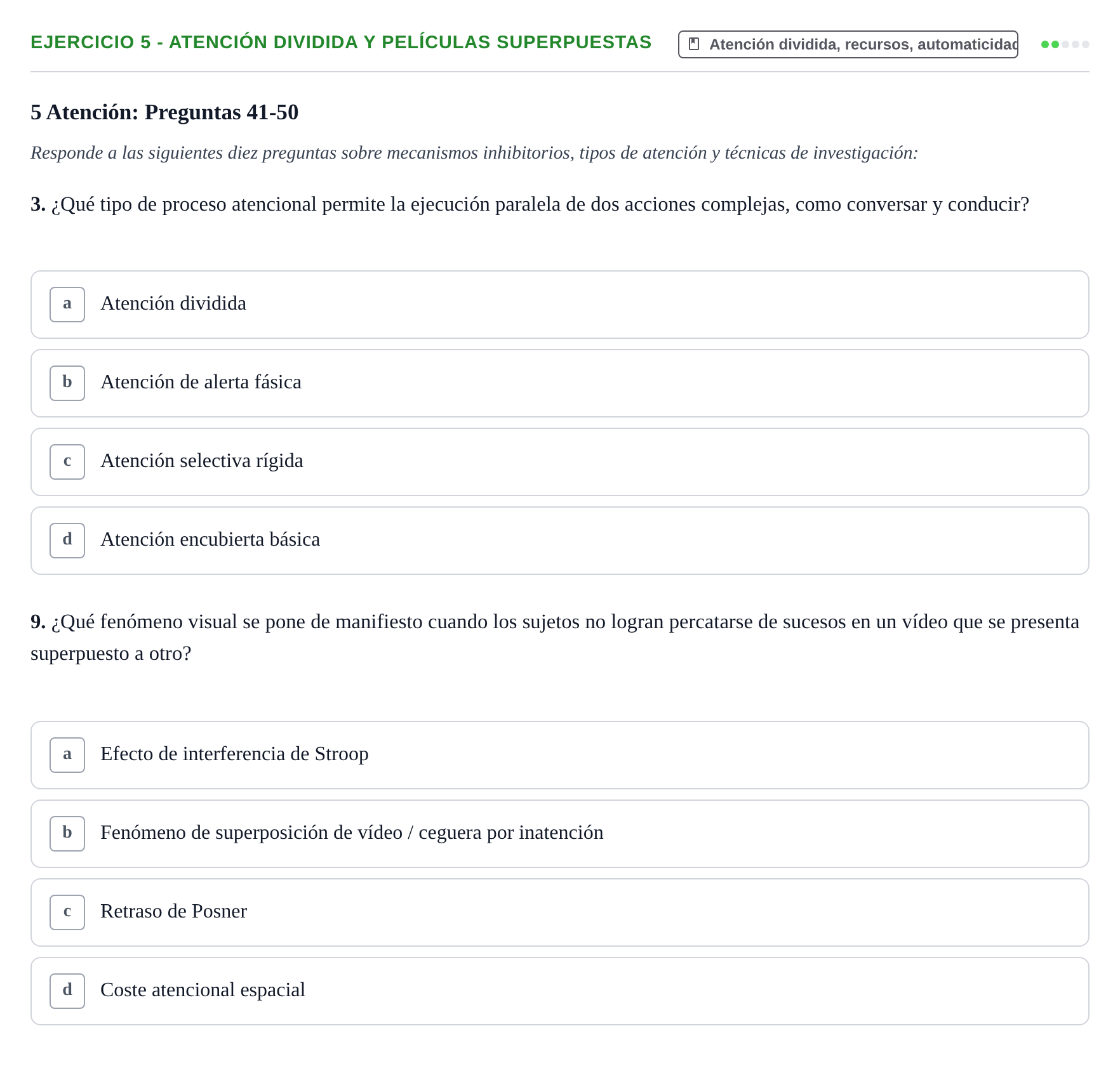 Enunciado: Ejercicio 5 - Atención dividida y películas superpuestas · Percepció I Atenció UB Test de repaso: Atención, Audición, Habla y Prácticas