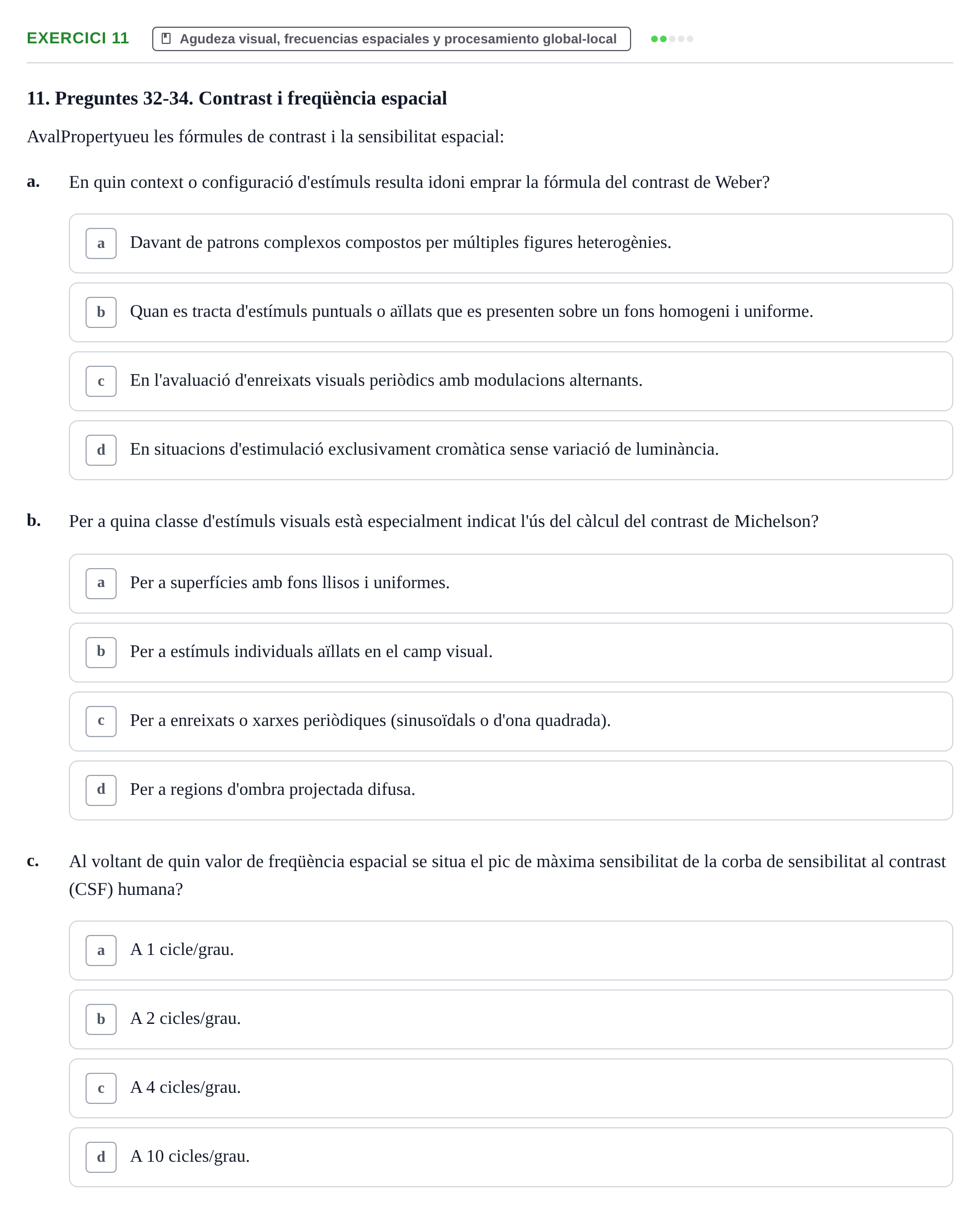 Enunciado: Problema 11 · Percepció I Atenció UB Avaluació de repàs: Introducció a la percepció visual i psicofísica