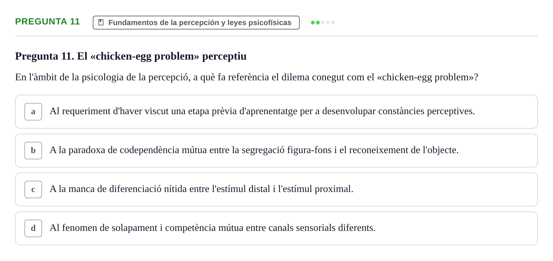 Enunciado: Pregunta 11 · Percepció I Atenció UB Avaluació: Fonaments de la Percepció Visual