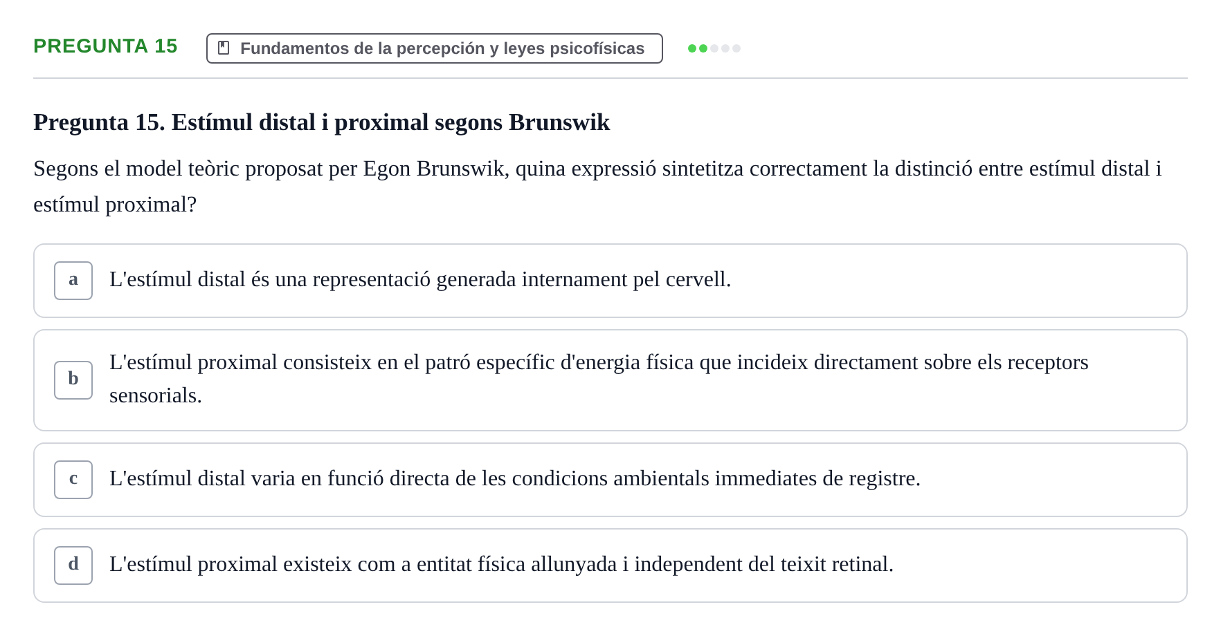 Enunciado: Pregunta 15 · Percepció I Atenció UB Avaluació: Fonaments de la Percepció Visual