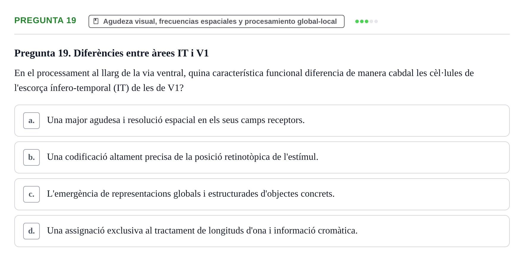 Enunciado: Pregunta 19 · Percepció I Atenció UB Avaluació: Fonaments de la Percepció Visual