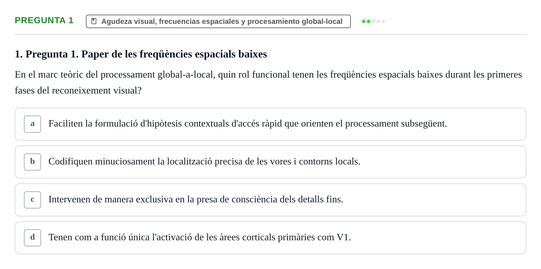 Enunciado: Pregunta 1 · Percepció I Atenció UB Avaluació: Fonaments de la Percepció Visual