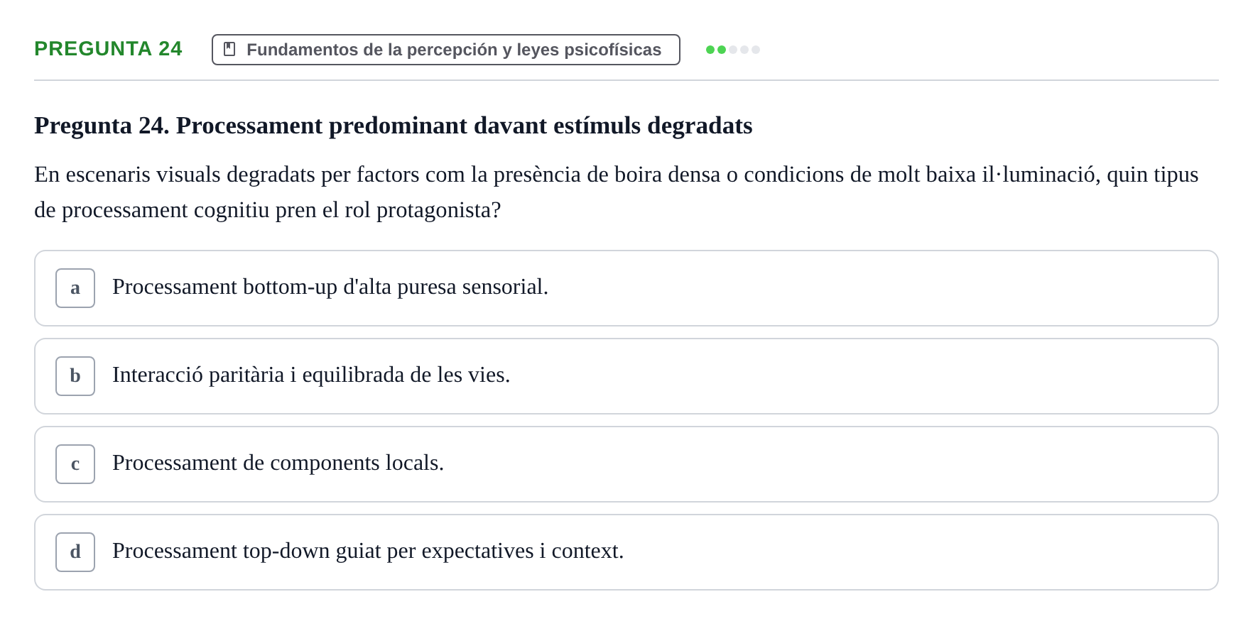 Enunciado: Pregunta 24 · Percepció I Atenció UB Avaluació: Fonaments de la Percepció Visual