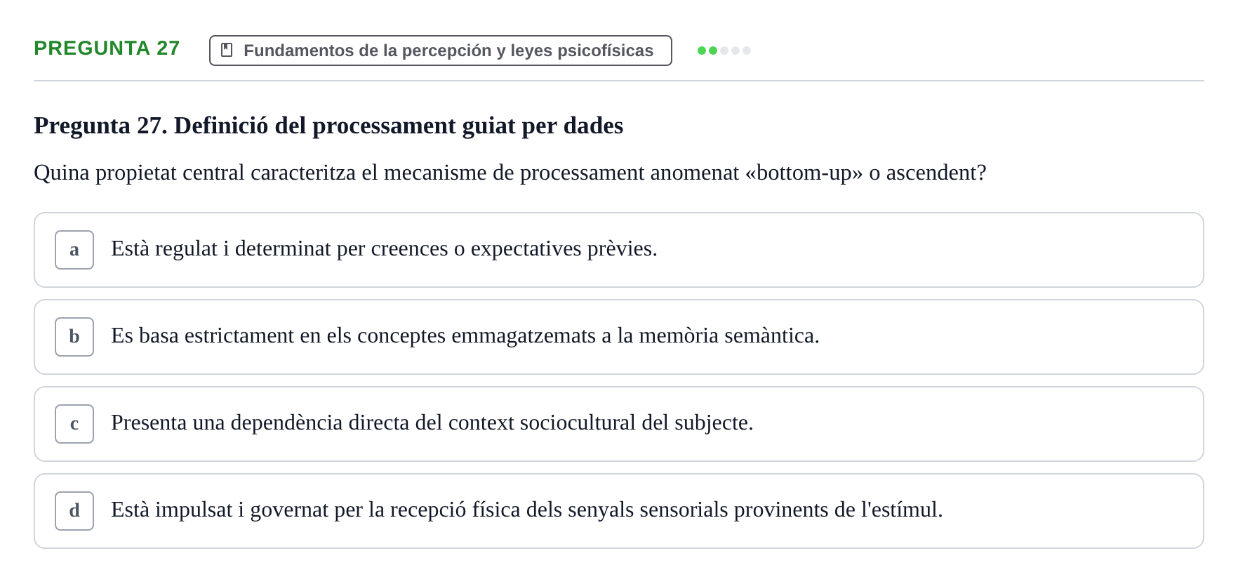 Enunciado: Pregunta 27 · Percepció I Atenció UB Avaluació: Fonaments de la Percepció Visual