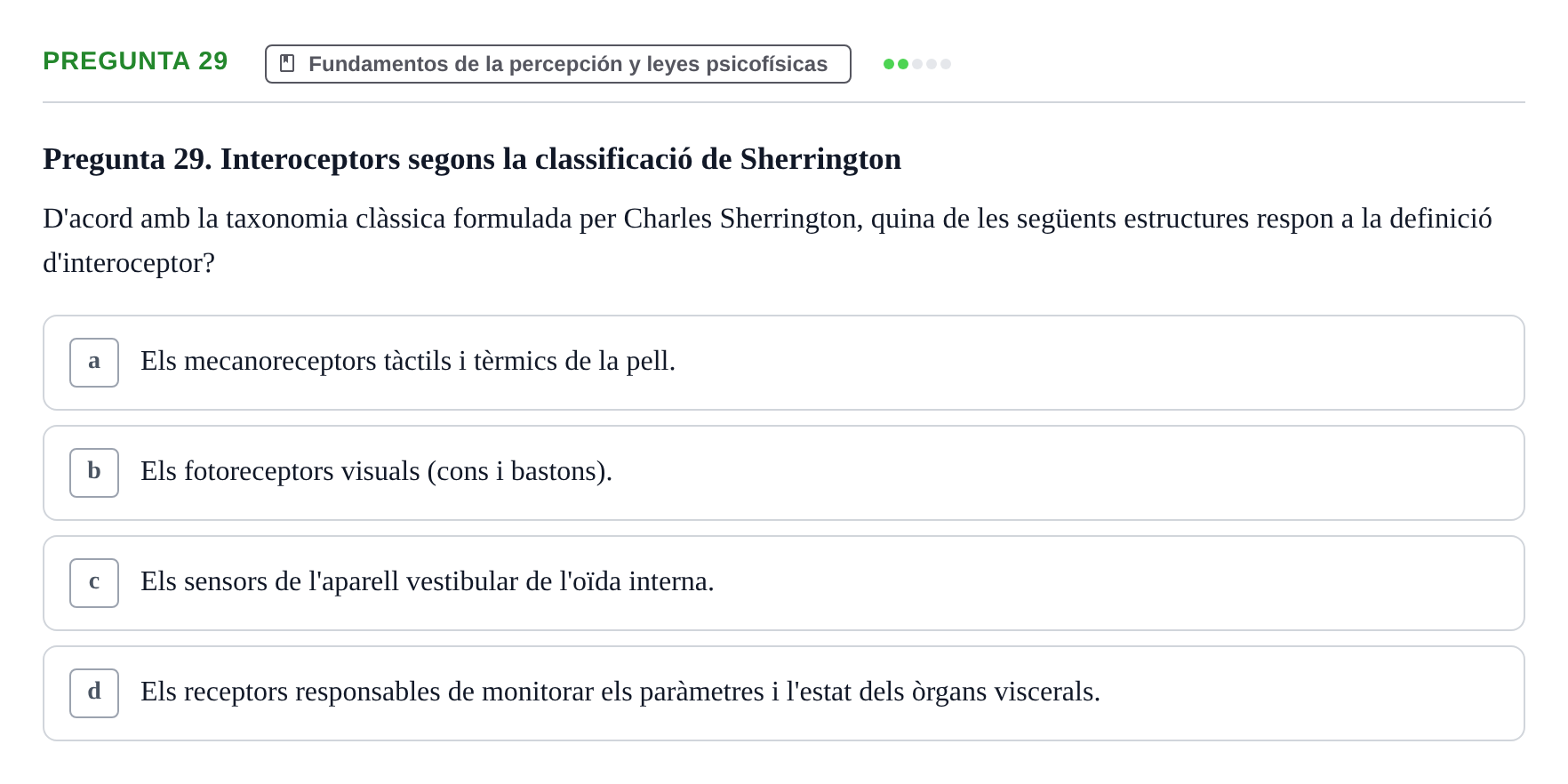 Enunciado: Pregunta 29 · Percepció I Atenció UB Avaluació: Fonaments de la Percepció Visual