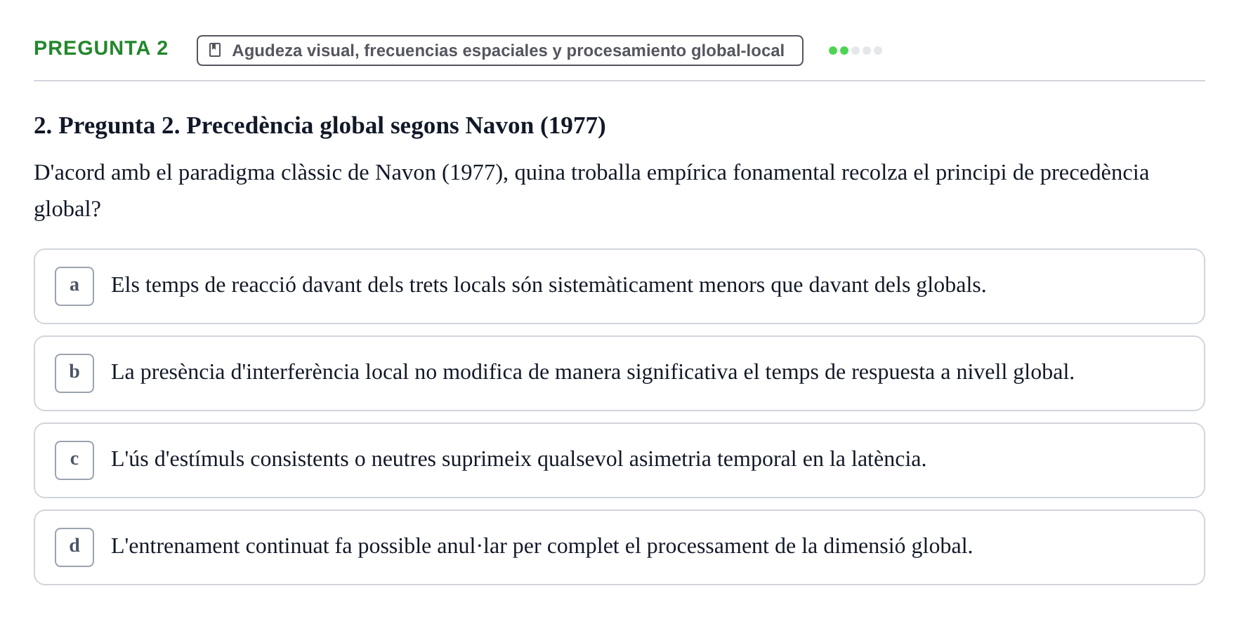 Enunciado: Pregunta 2 · Percepció I Atenció UB Avaluació: Fonaments de la Percepció Visual