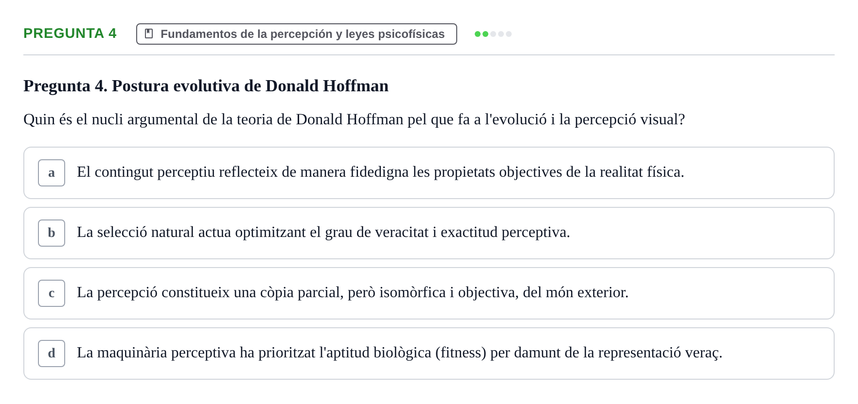 Enunciado: Pregunta 4 · Percepció I Atenció UB Avaluació: Fonaments de la Percepció Visual
