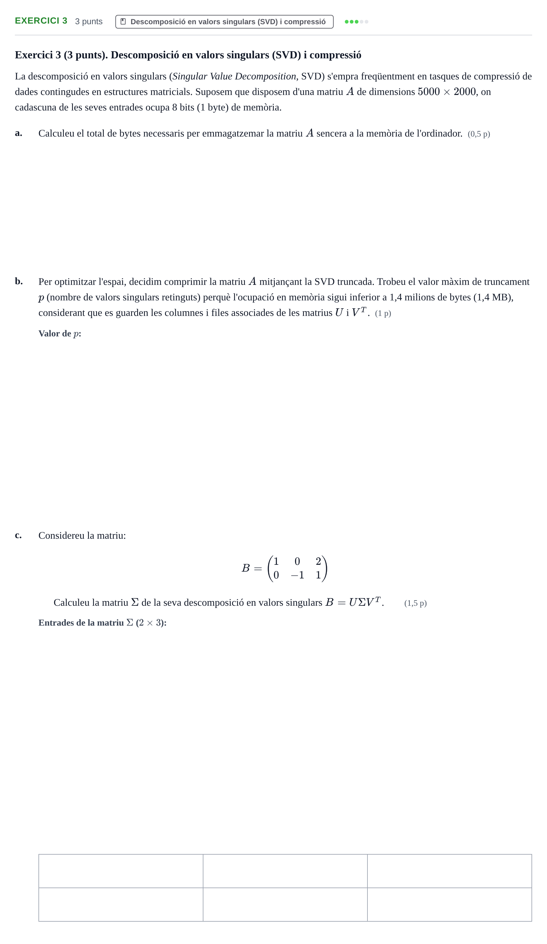 Enunciado: Exercici 3 · Álgebra Lineal UB 2017