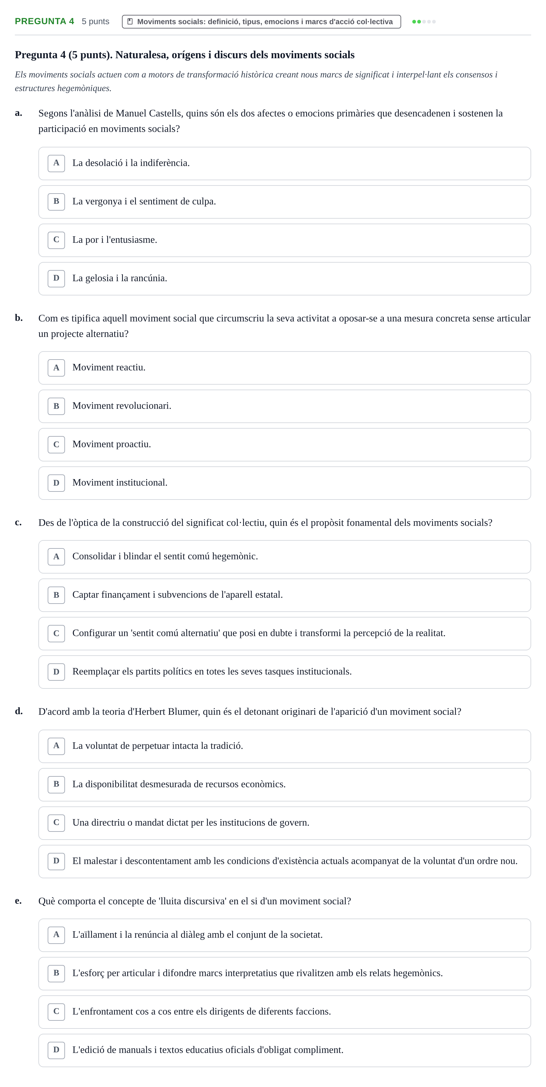 Enunciado: Pregunta 4 · Psicologia dels Grups i Comportament Col·lectiu UB Examen de Psicologia del Comportament Col·lectiu i Moviments Socials