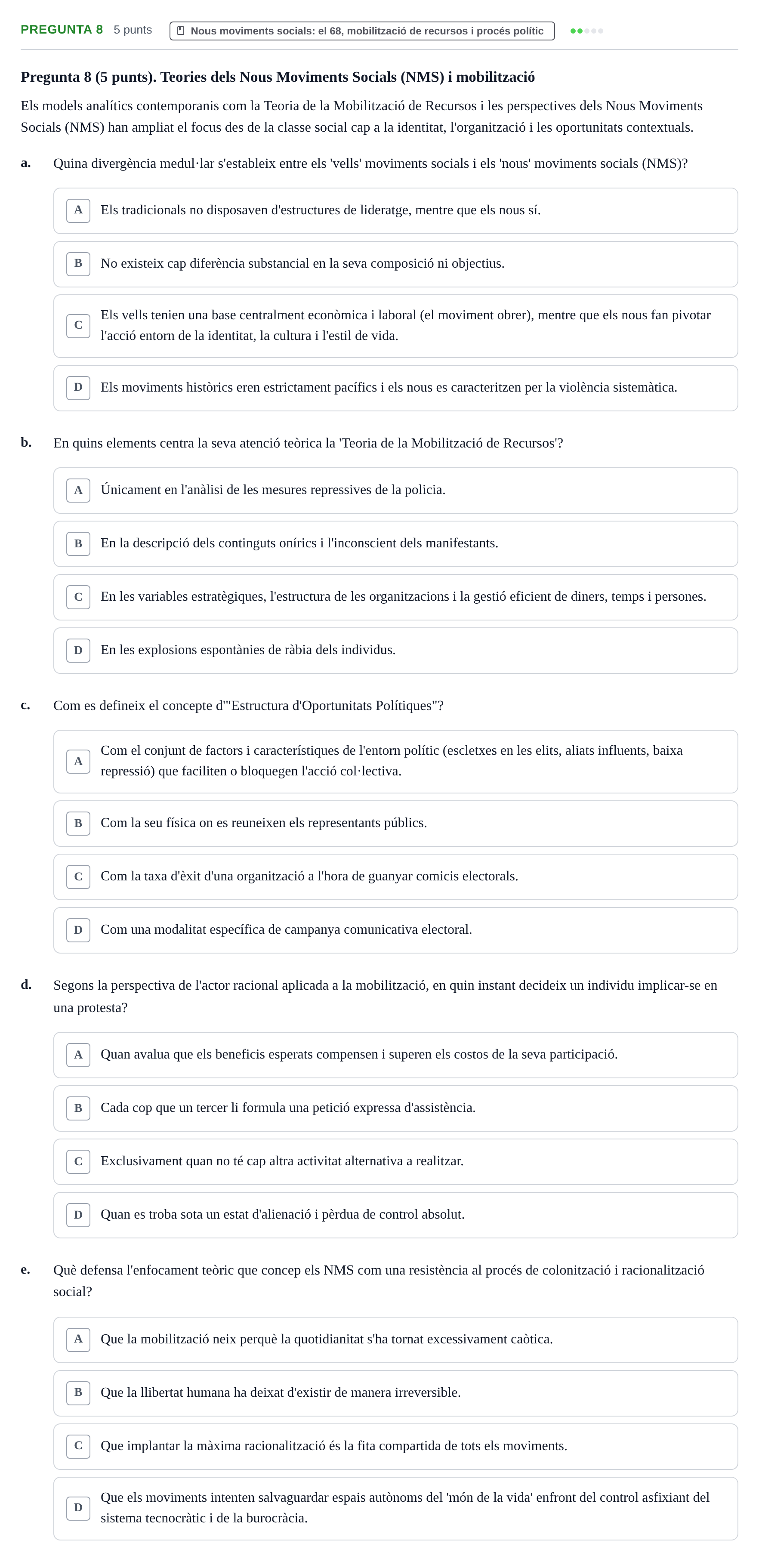 Enunciado: Pregunta 8 · Psicologia dels Grups i Comportament Col·lectiu UB Examen de Psicologia del Comportament Col·lectiu i Moviments Socials