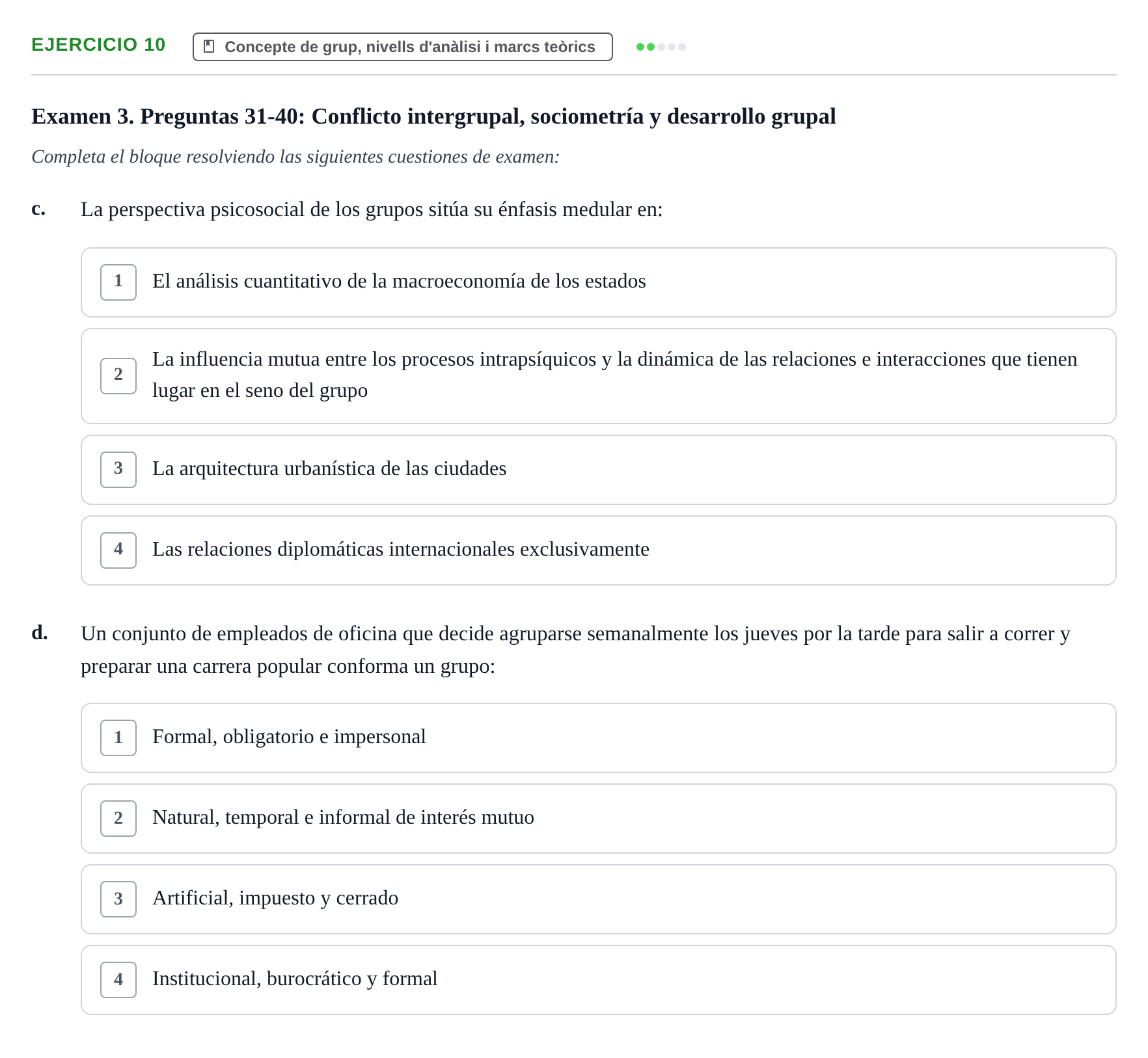 Enunciado: Ejercicio 10 - Concepte de grup, nivells d'anàlisi i marcs… · Psicologia dels Grups i Comportament Col·lectiu UB Recopilación de Exámenes: Psicología de los Grupos y Comportamiento Colectivo