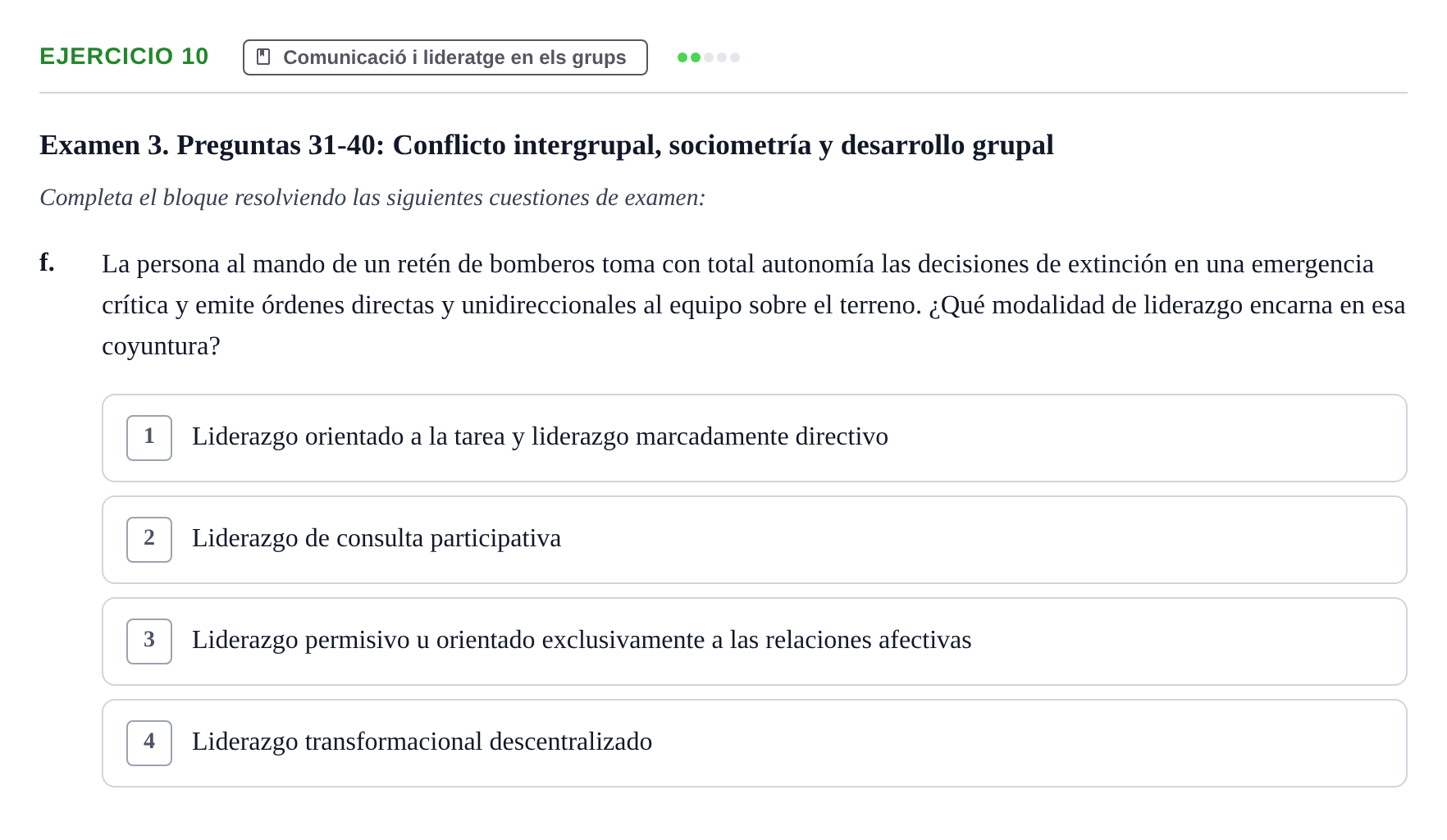 Enunciado: Ejercicio 10 - Comunicació i lideratge en els grups · Psicologia dels Grups i Comportament Col·lectiu UB Recopilación de Exámenes: Psicología de los Grupos y Comportamiento Colectivo