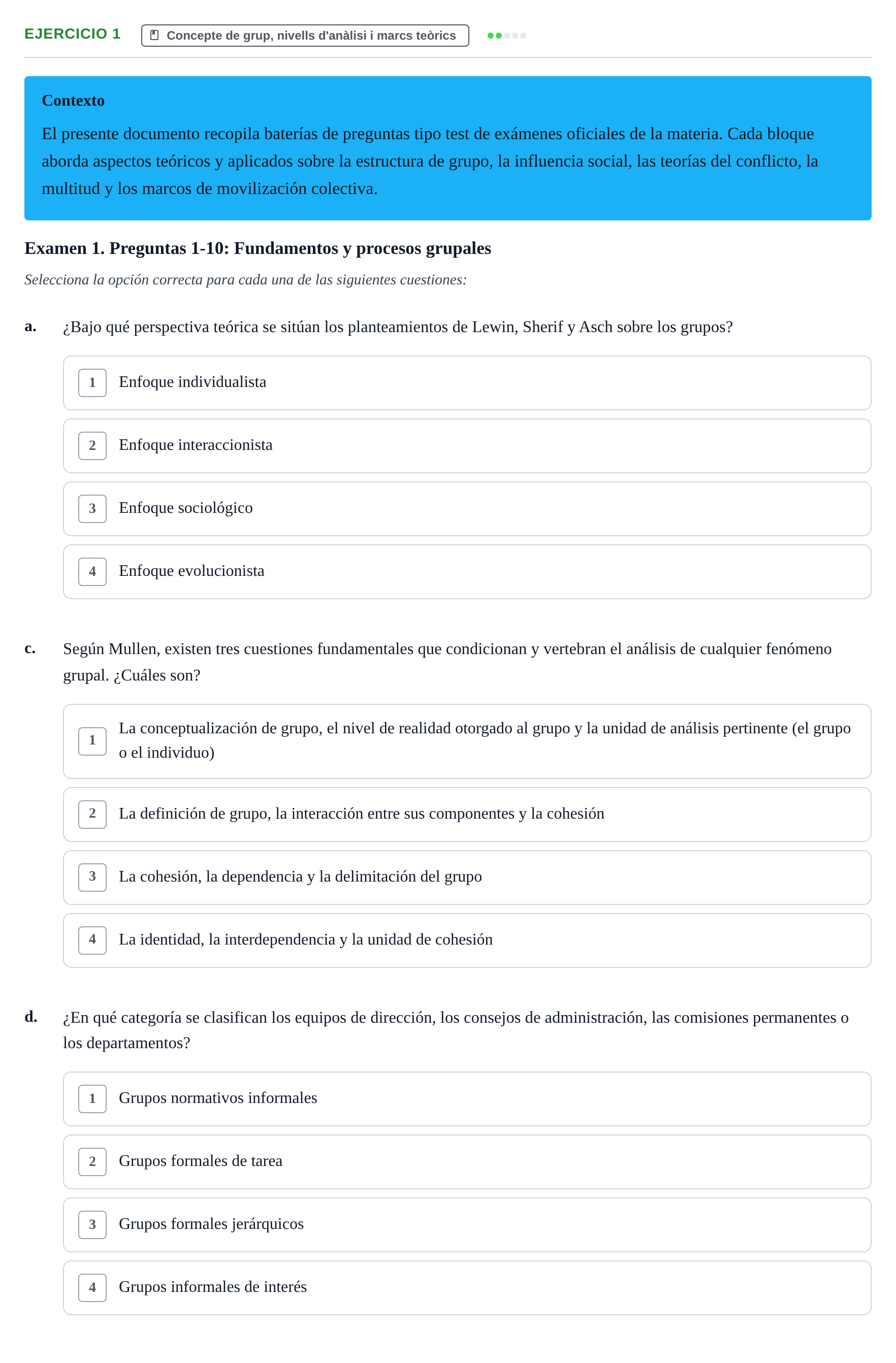 Enunciado: Ejercicio 1 - Concepte de grup, nivells d'anàlisi i marcs t… · Psicologia dels Grups i Comportament Col·lectiu UB Recopilación de Exámenes: Psicología de los Grupos y Comportamiento Colectivo